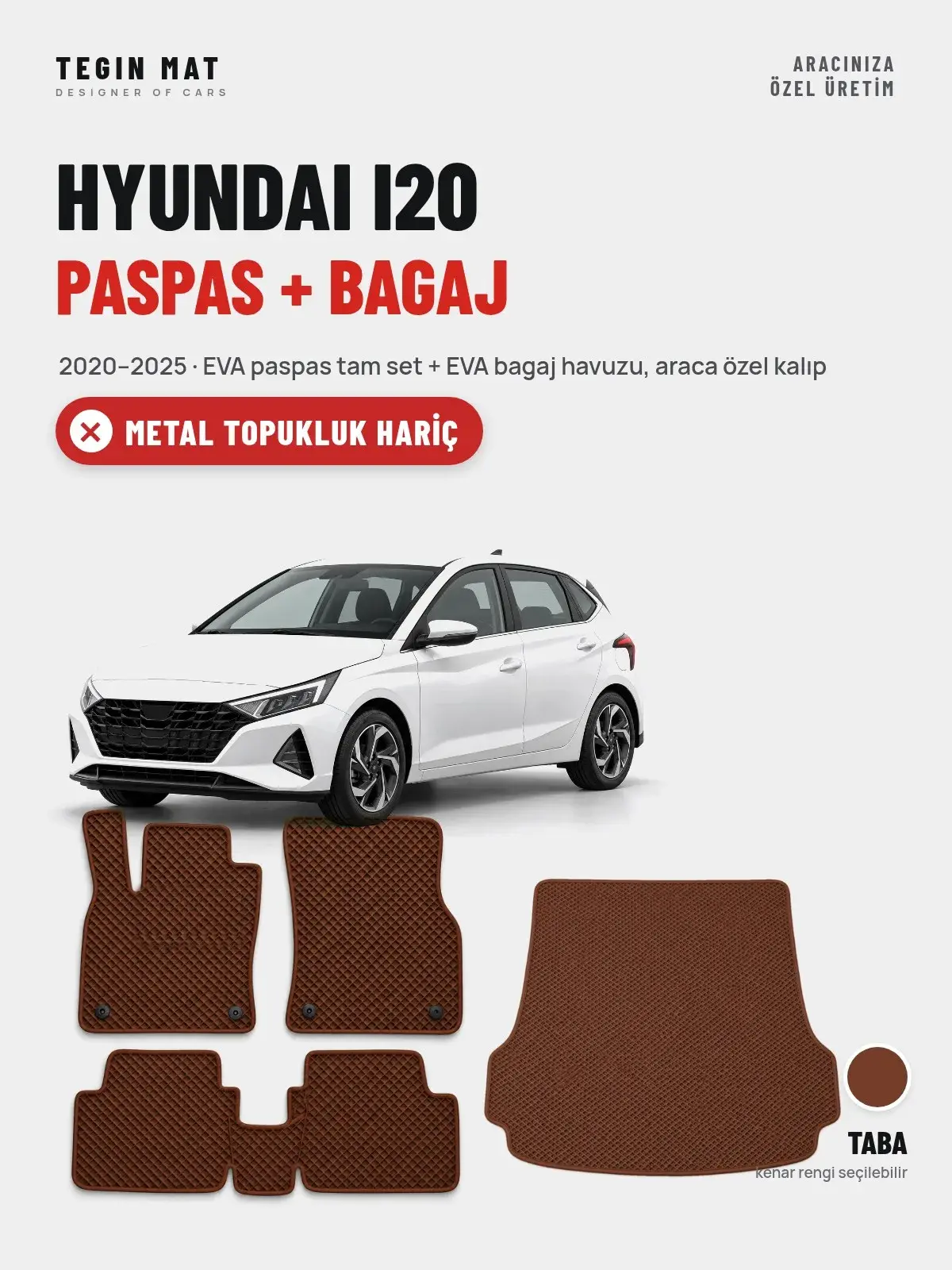 Hyundai i20 EVA Paspas + Bagaj Havuzu Seti (2020–2025) Taba – Metal Topukluk Hariç (1)
