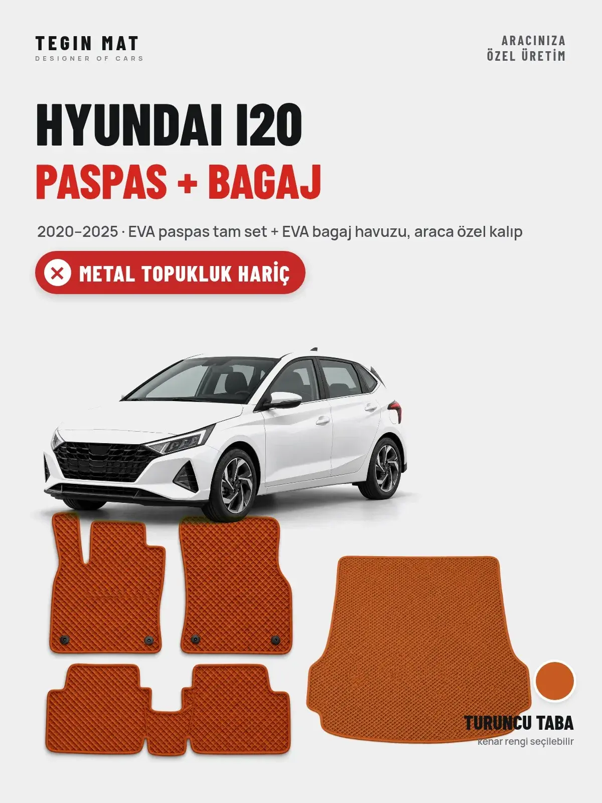 Hyundai i20 EVA Paspas + Bagaj Havuzu Seti (2020–2025) Turuncu Taba – Metal Topukluk Hariç (1)
