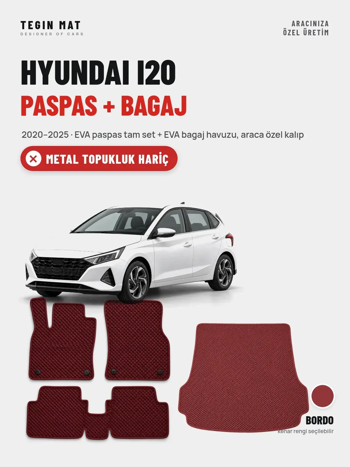 Hyundai i20 EVA Paspas + Bagaj Havuzu Seti (2020–2025) Bordo – Metal Topukluk Hariç (1)
