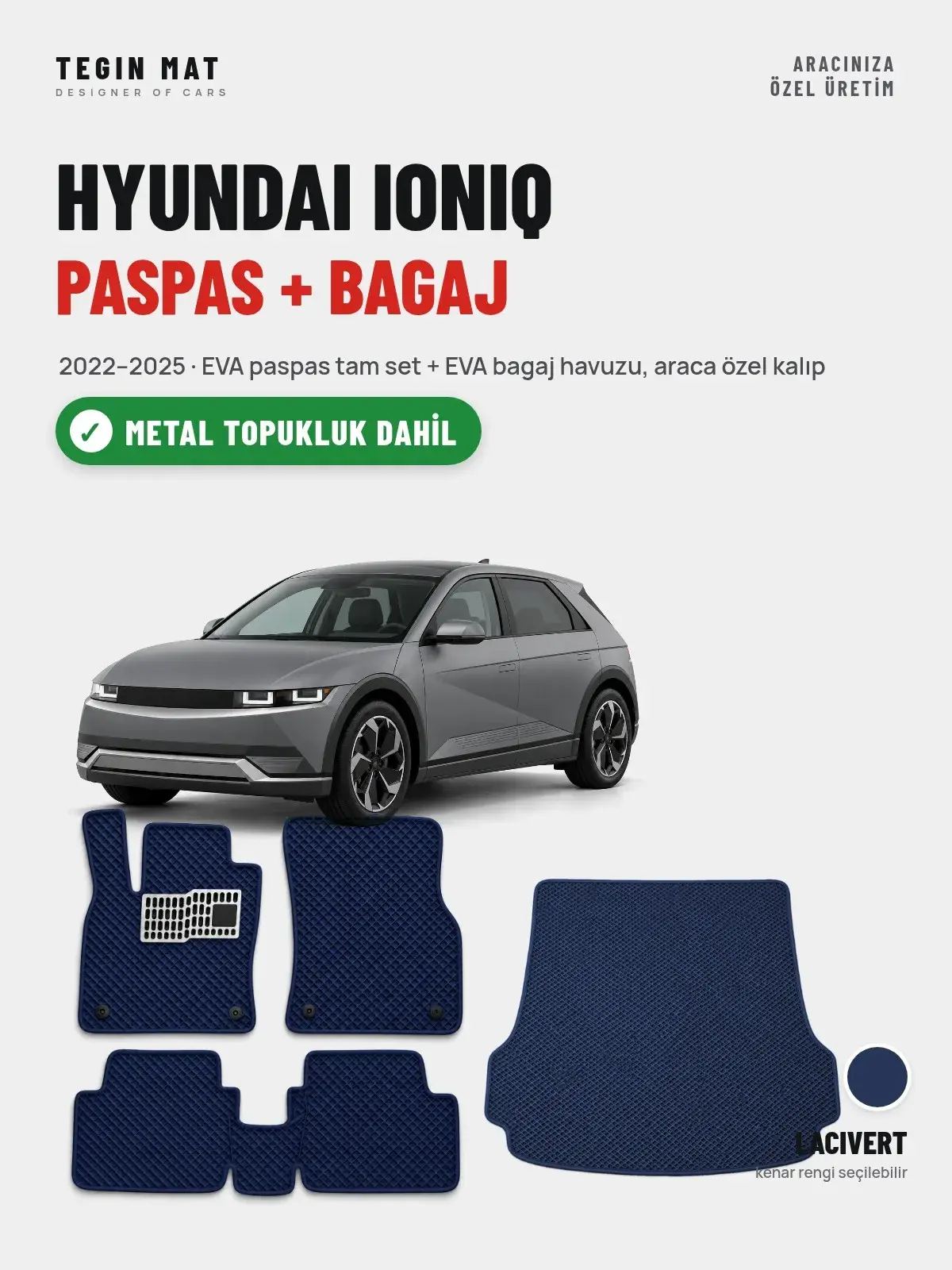 Hyundai Ioniq EVA Paspas + Bagaj Havuzu Seti (2022–2025) Lacivert – Metal Topukluk Dahil (1)