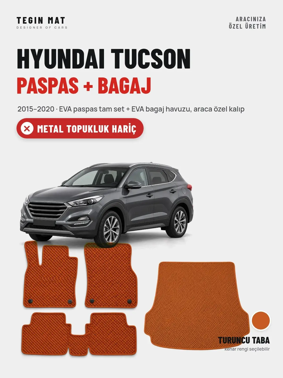Hyundai Tucson EVA Paspas + Bagaj Havuzu Seti (2015–2020) Turuncu Taba – Metal Topukluk Hariç (1)