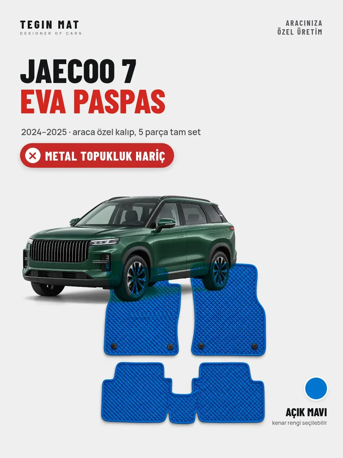 Jaecoo 7 EVA Oto Paspas Tam Set (2024–2025) Açık Mavi – Metal Topukluk Hariç (1)