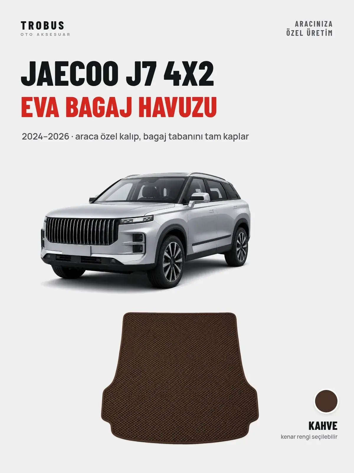 Jaecoo J7 4X2 EVA Bagaj Havuzu (2024–2026) Kahve – Araca Özel Kalıp (1)