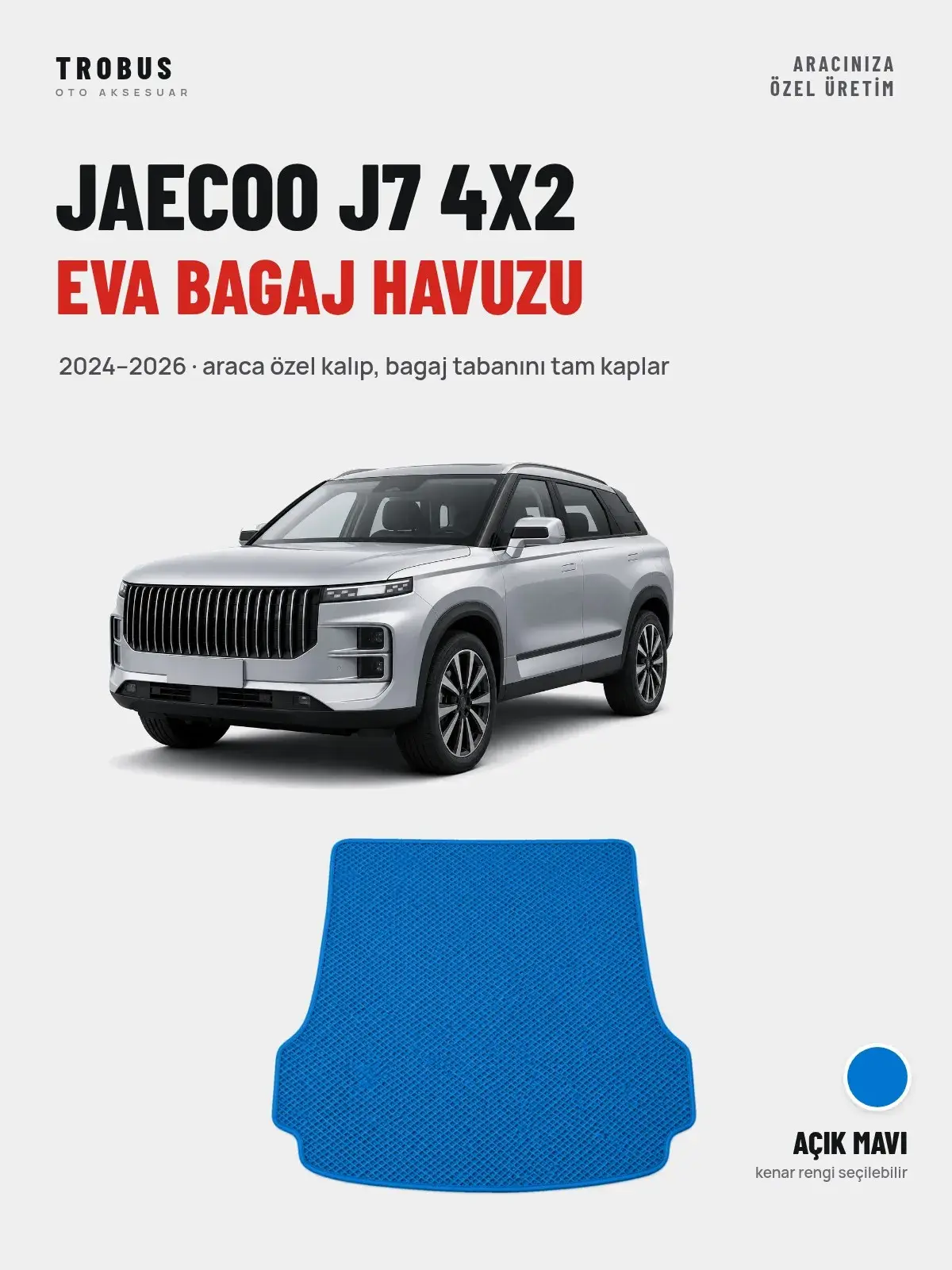 Jaecoo J7 4X2 EVA Bagaj Havuzu (2024–2026) Açık Mavi – Araca Özel Kalıp (1)