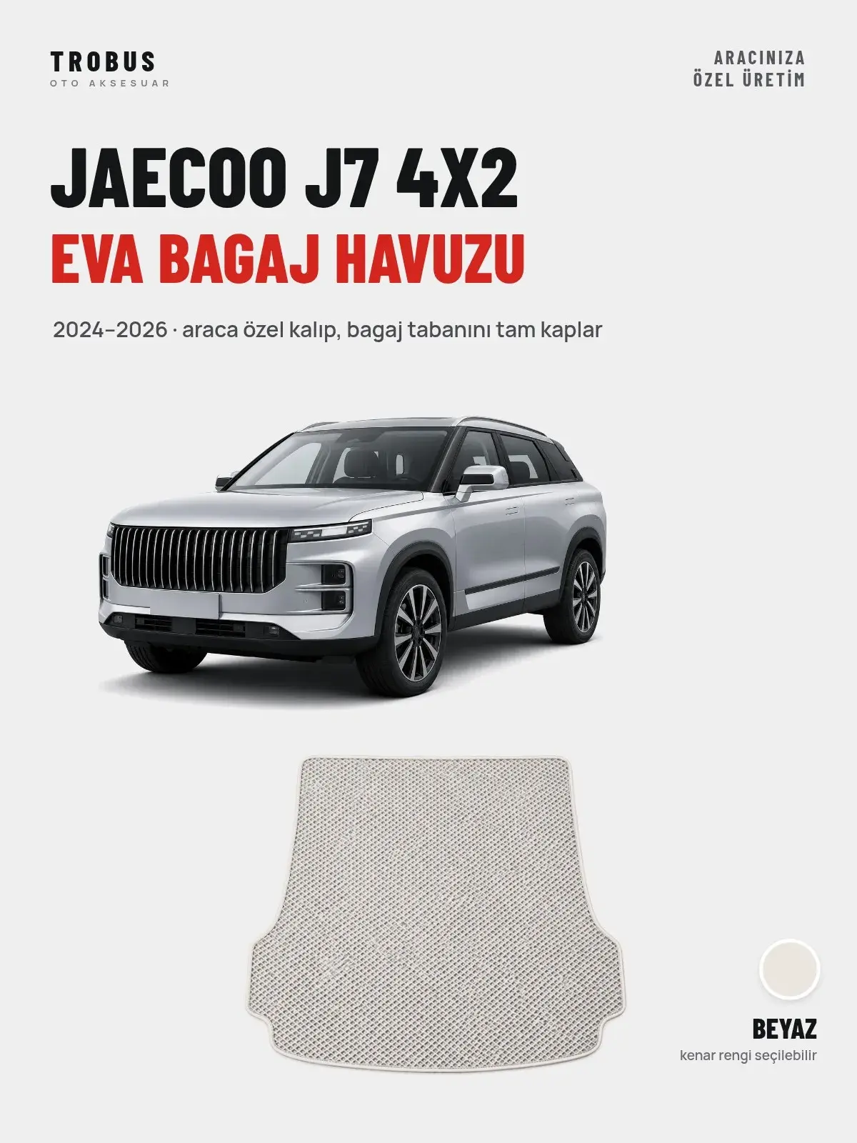 Jaecoo J7 4X2 EVA Bagaj Havuzu (2024–2026) Beyaz – Araca Özel Kalıp (1)