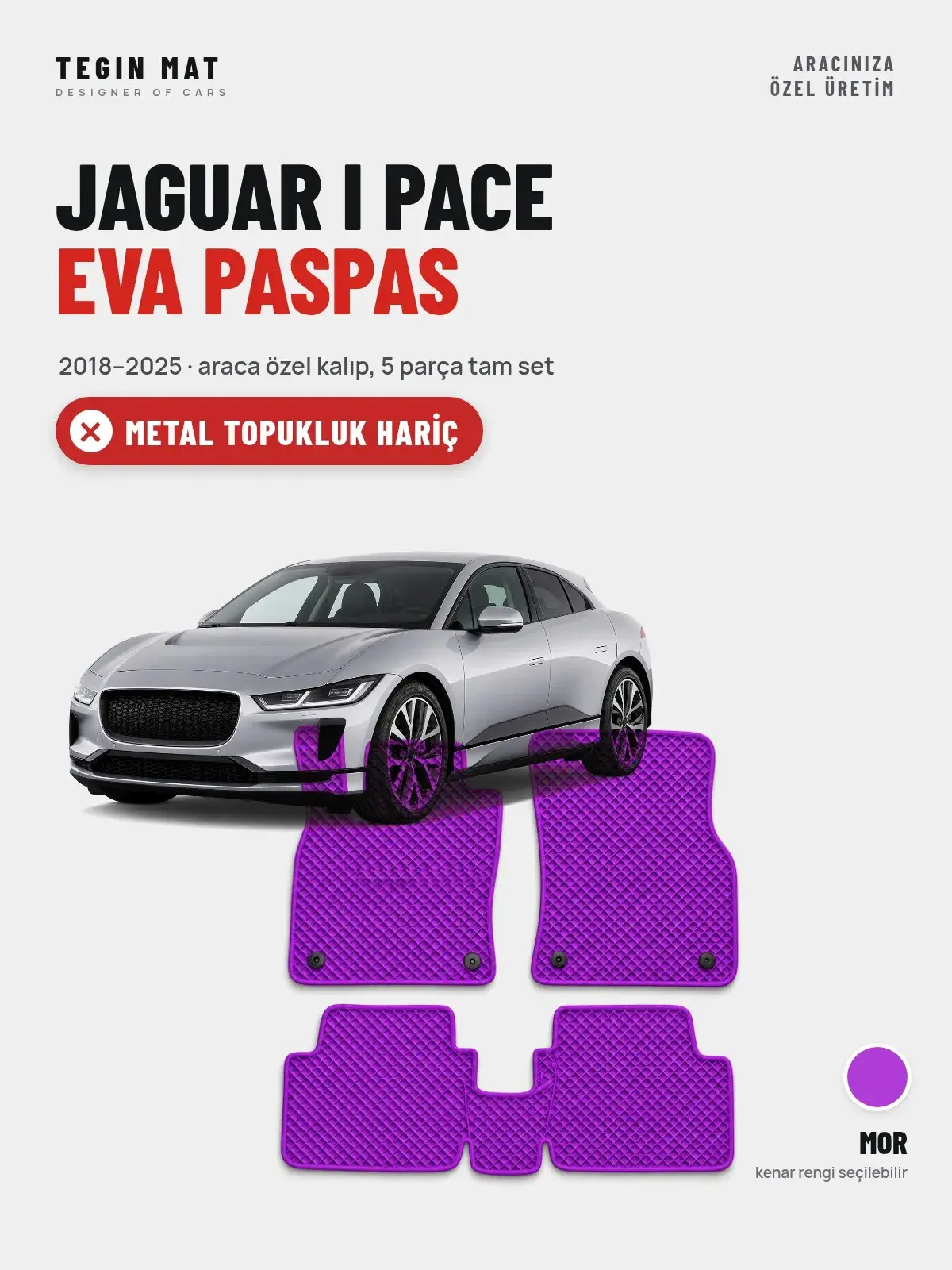 Jaguar I Pace EVA Oto Paspas Tam Set (2018–2025) Mor – Metal Topukluk Hariç (1)