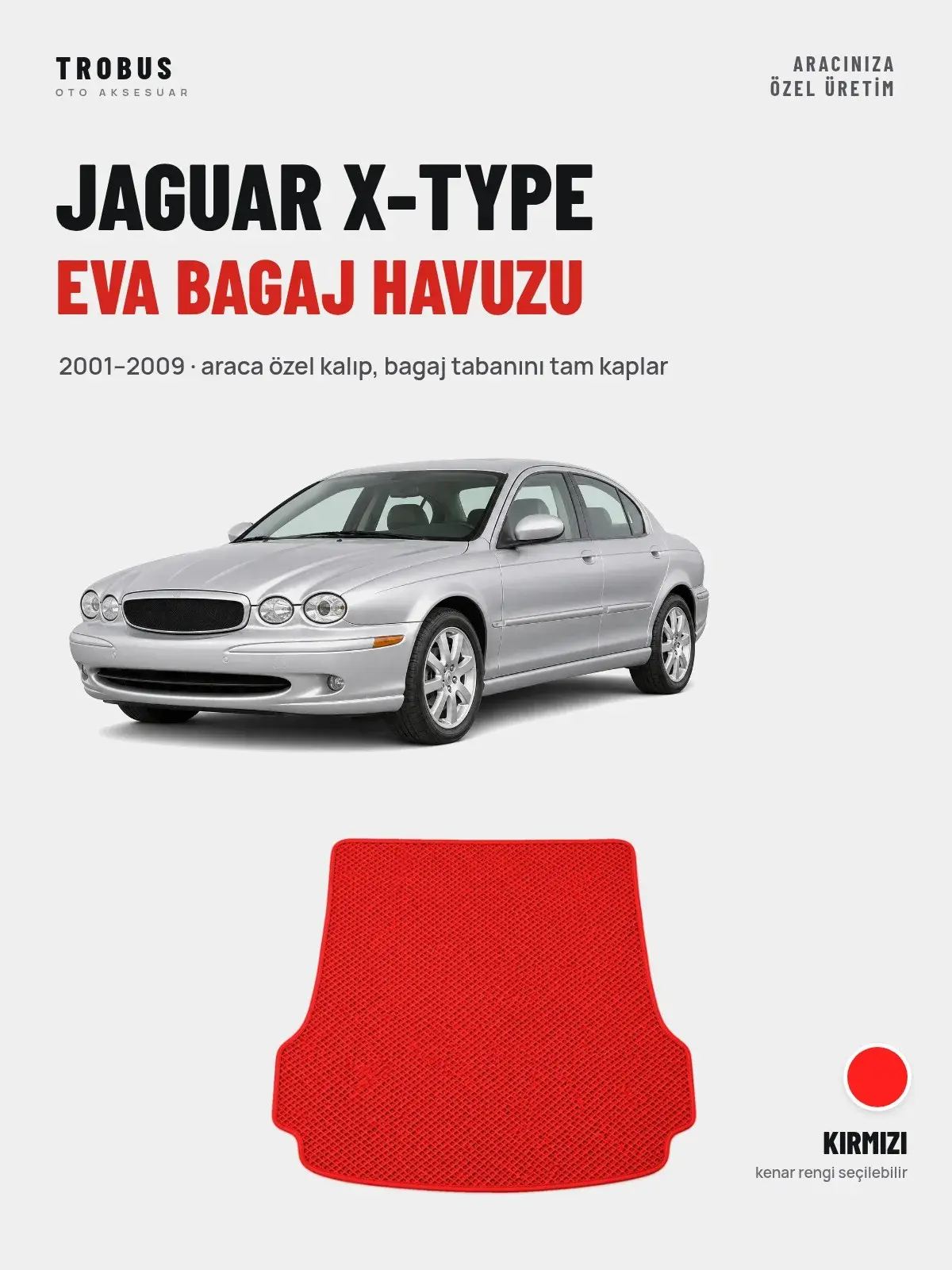 Jaguar X-Type EVA Bagaj Havuzu (2001–2009) Kırmızı – Araca Özel Kalıp (1)