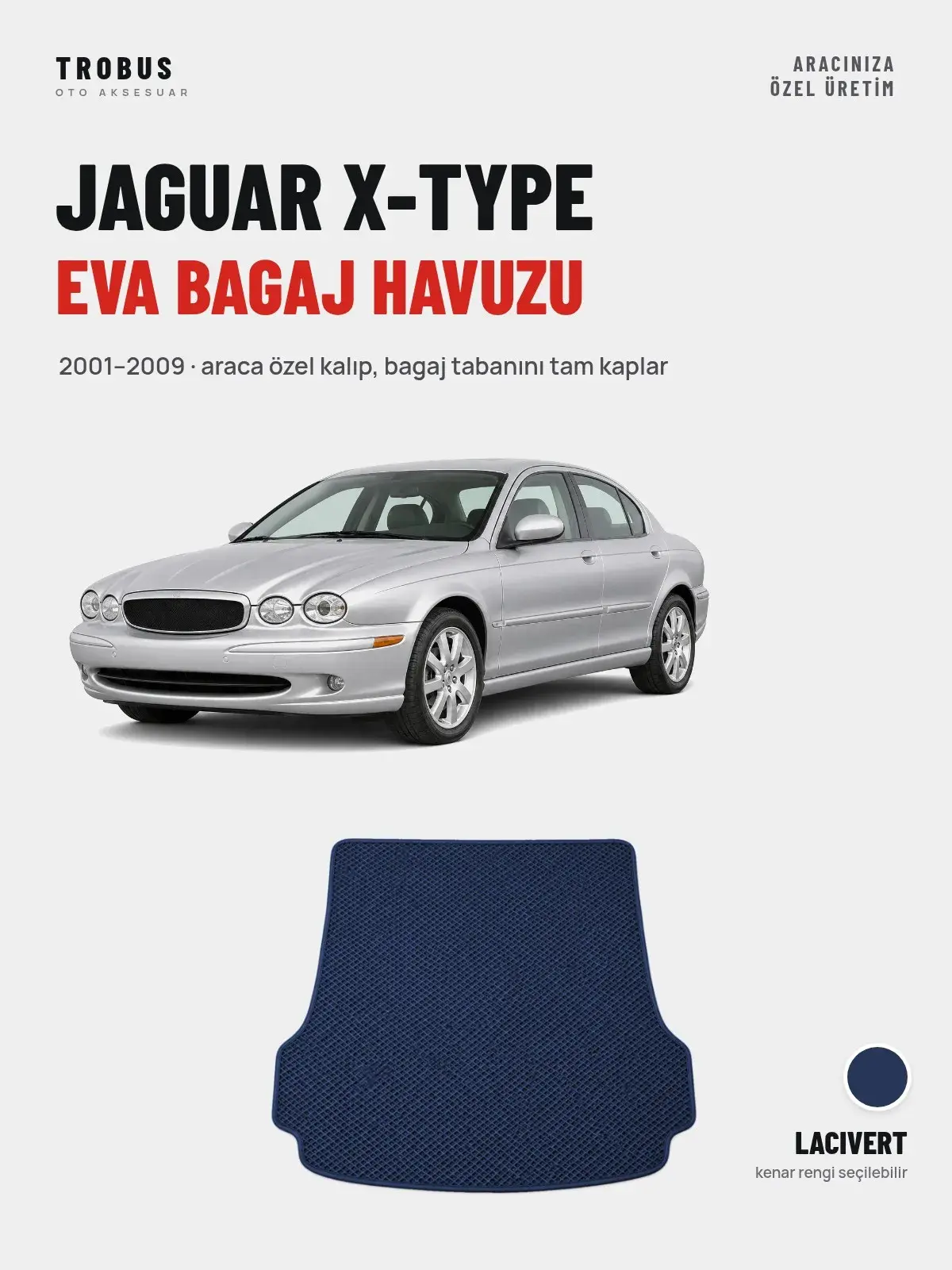 Jaguar X-Type EVA Bagaj Havuzu (2001–2009) Lacivert – Araca Özel Kalıp (1)