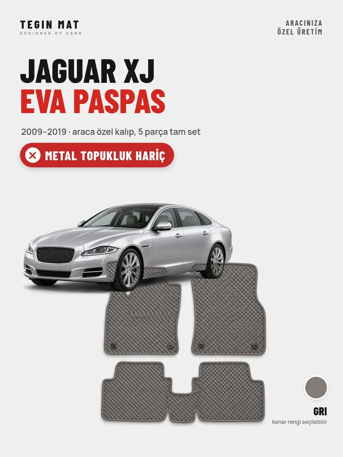 Jaguar XJ EVA Oto Paspas Tam Set (2009–2019) Gri – Metal Topukluk Hariç (1)