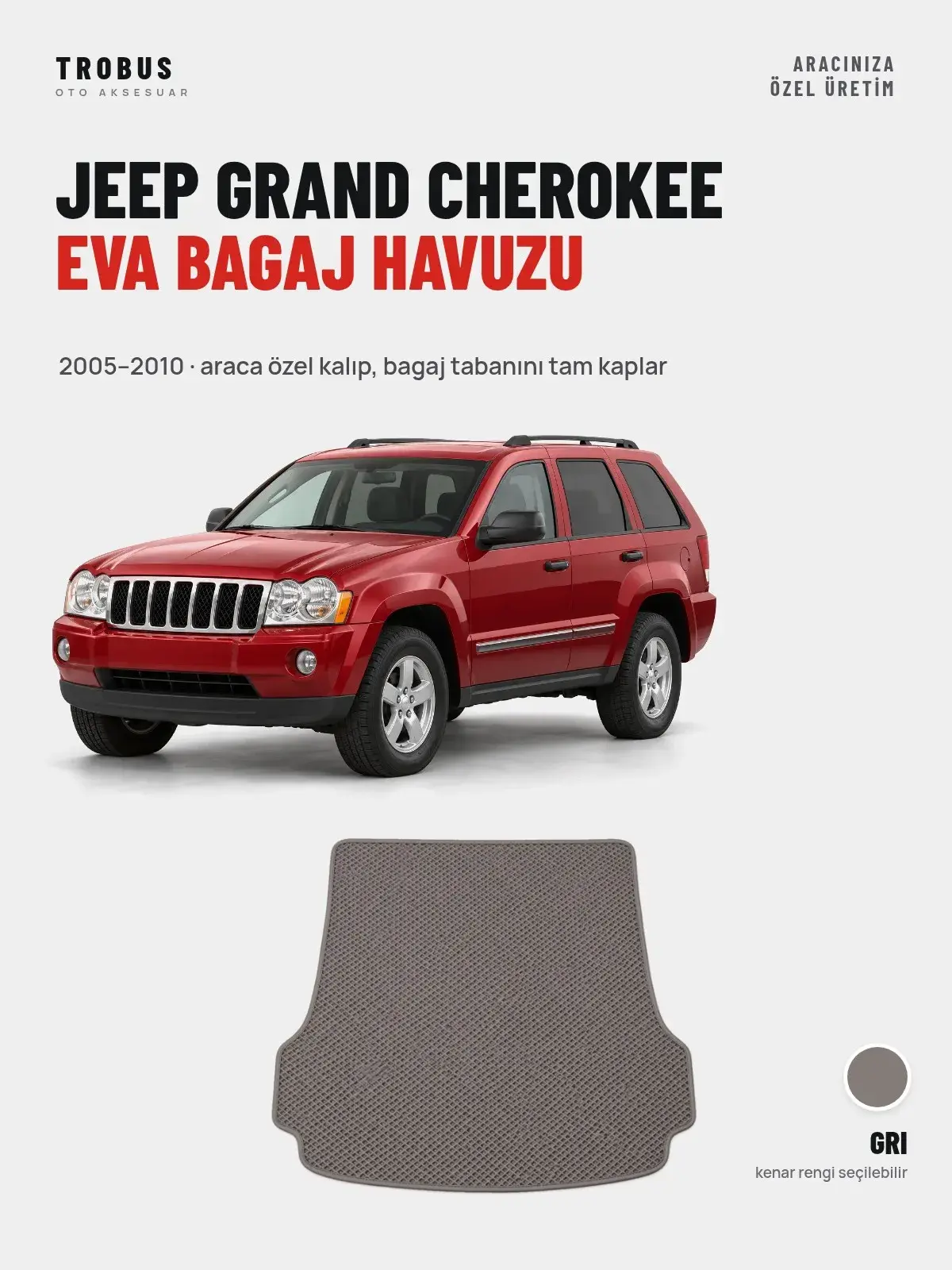 Jeep Grand Cherokee EVA Bagaj Havuzu (2005–2010) Gri – Araca Özel Kalıp (1)