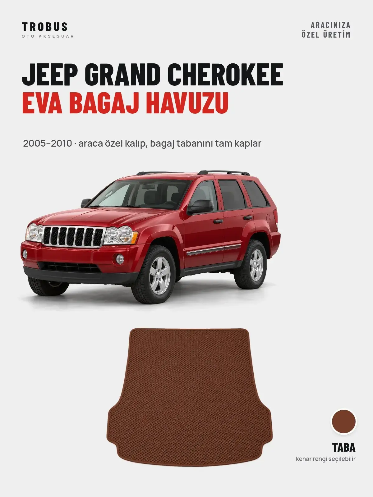 Jeep Grand Cherokee EVA Bagaj Havuzu (2005–2010) Taba – Araca Özel Kalıp (1)