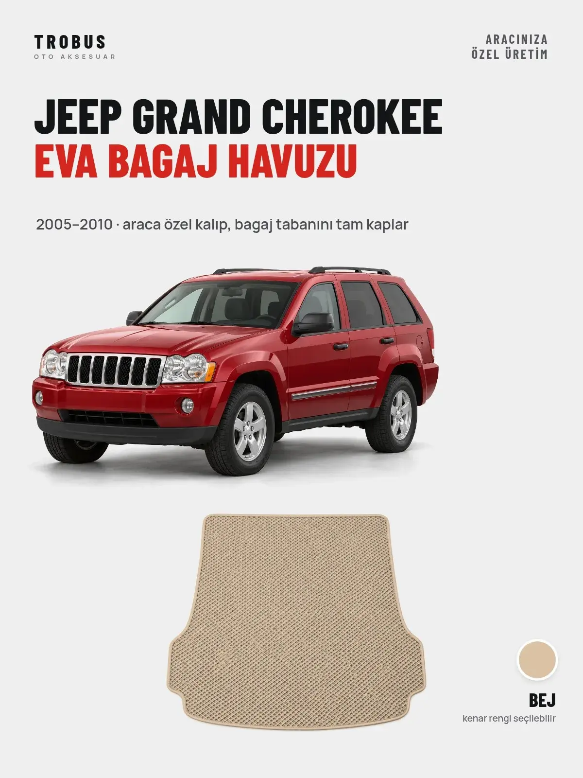 Jeep Grand Cherokee EVA Bagaj Havuzu (2005–2010) Bej – Araca Özel Kalıp (1)