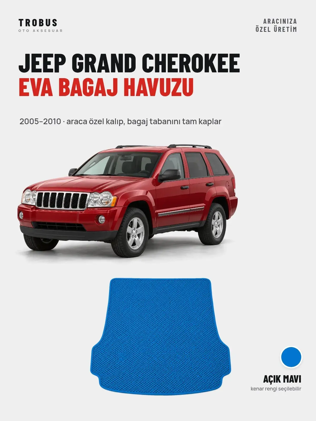 Jeep Grand Cherokee EVA Bagaj Havuzu (2005–2010) Açık Mavi – Araca Özel Kalıp (1)