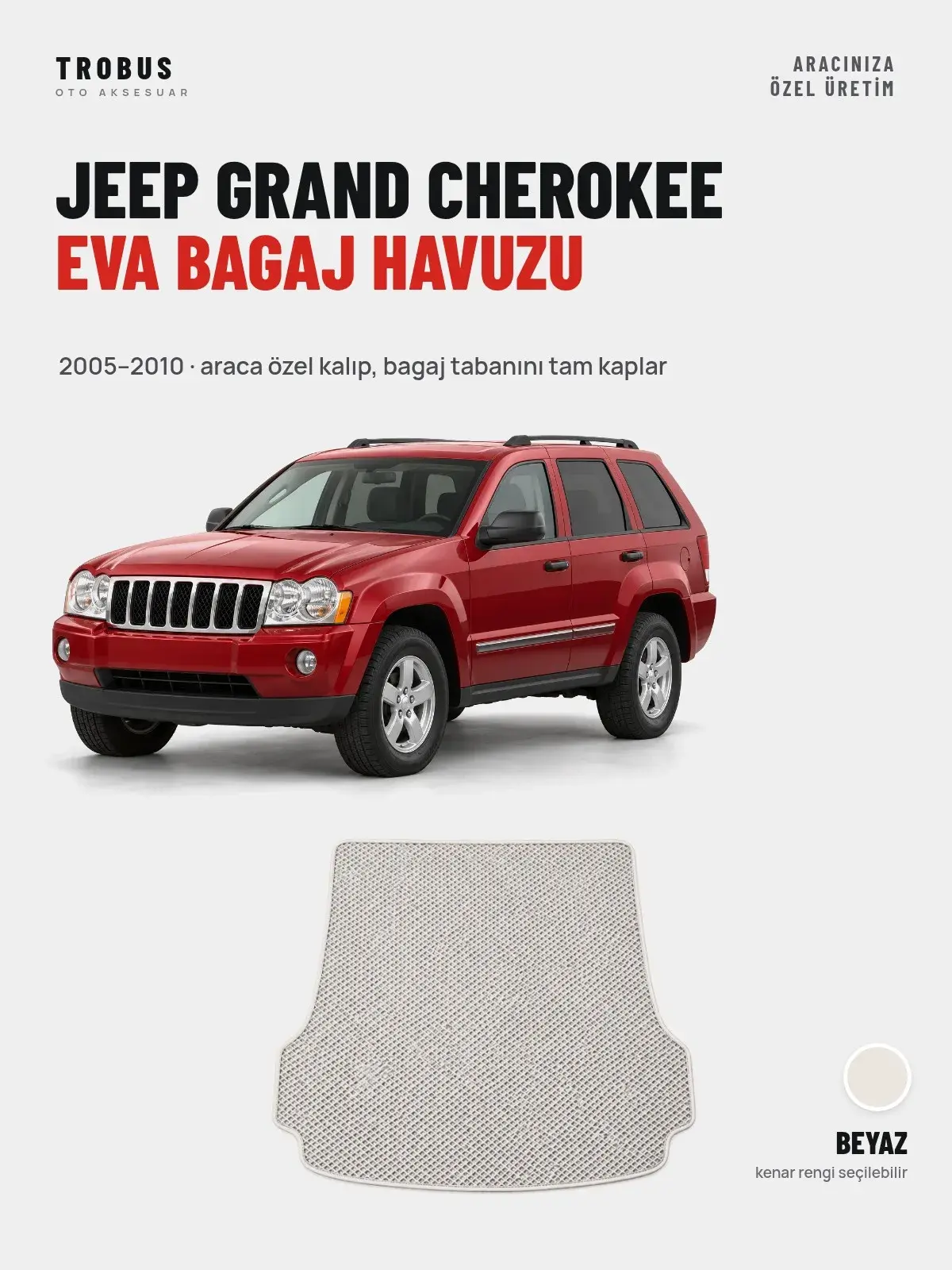 Jeep Grand Cherokee EVA Bagaj Havuzu (2005–2010) Beyaz – Araca Özel Kalıp (1)