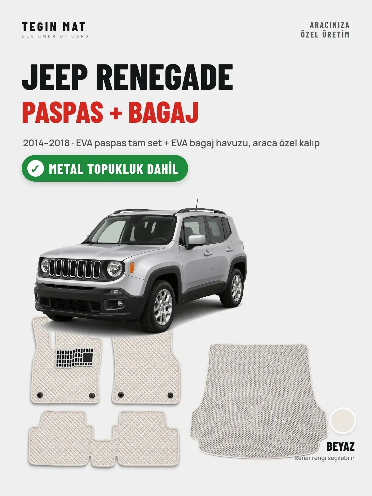 Jeep Renegade EVA Paspas + Bagaj Havuzu Seti (2014–2018) Beyaz – Metal Topukluk Dahil (1)