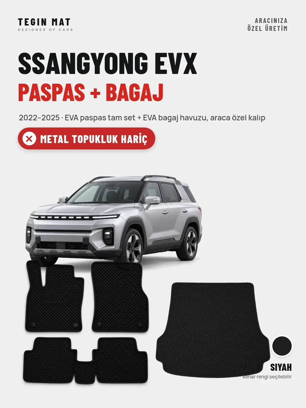 SsangYong EVX EVA Paspas + Bagaj Havuzu Seti (2022–2025) Siyah – Metal Topukluk Hariç (1)