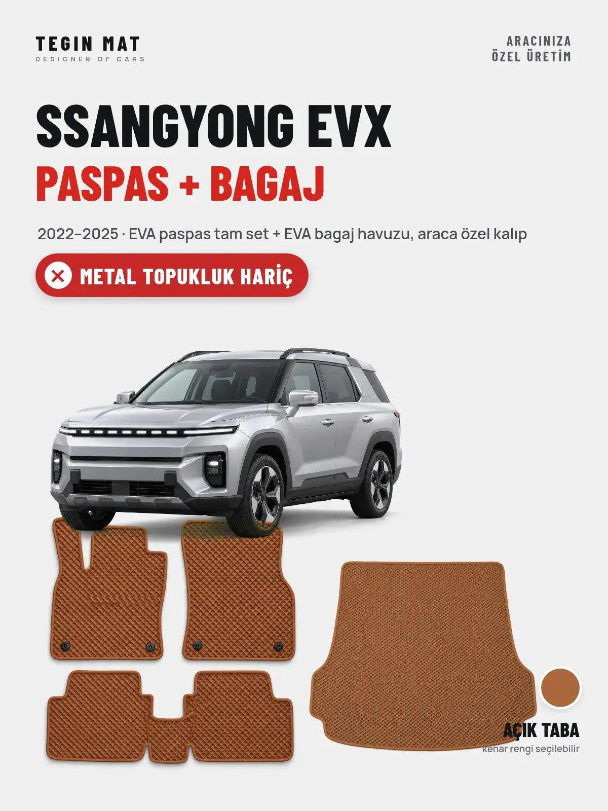SsangYong EVX EVA Paspas + Bagaj Havuzu Seti (2022–2025) Açık Taba – Metal Topukluk Hariç (1)