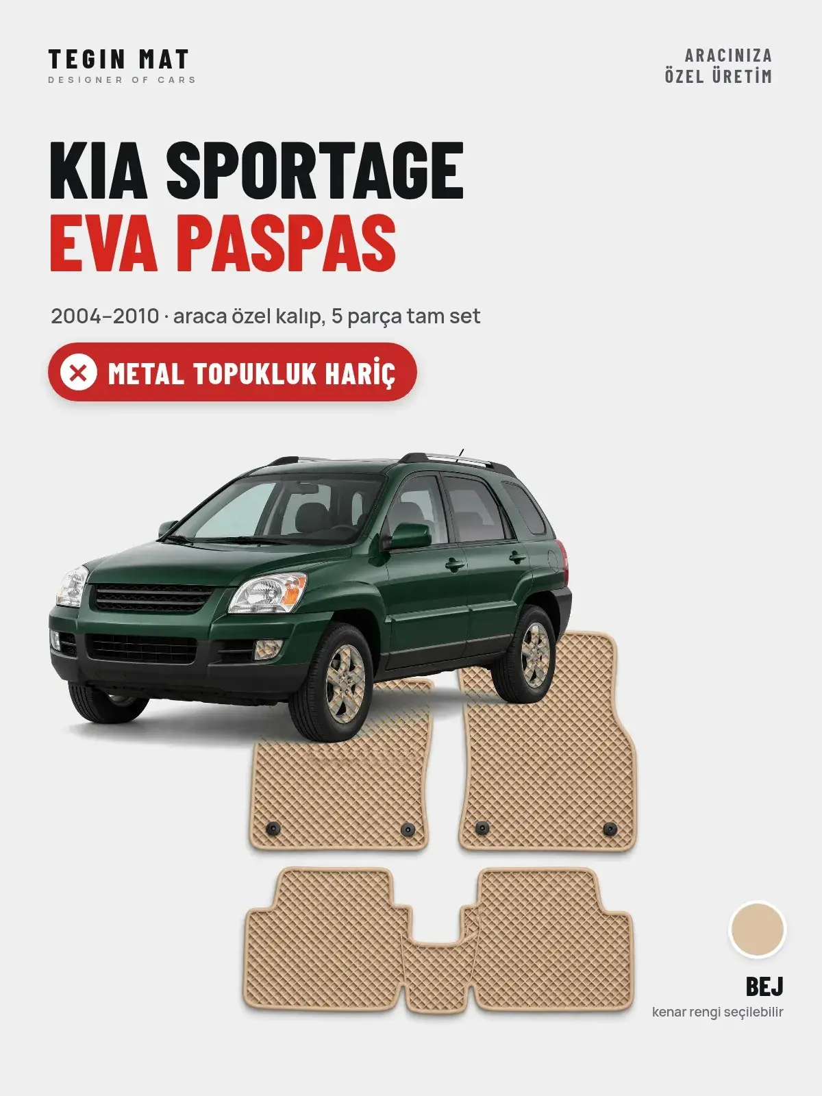 Kia Sportage EVA Oto Paspas Tam Set (2004–2010) Bej – Metal Topukluk Hariç (1)