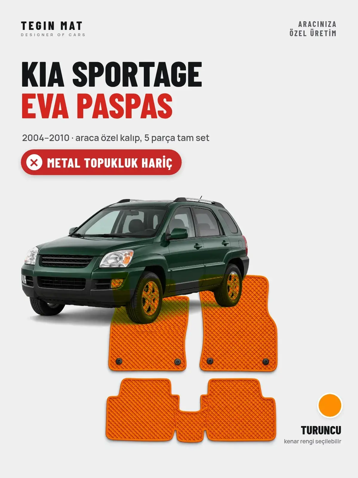 Kia Sportage EVA Oto Paspas Tam Set (2004–2010) Turuncu – Metal Topukluk Hariç (1)