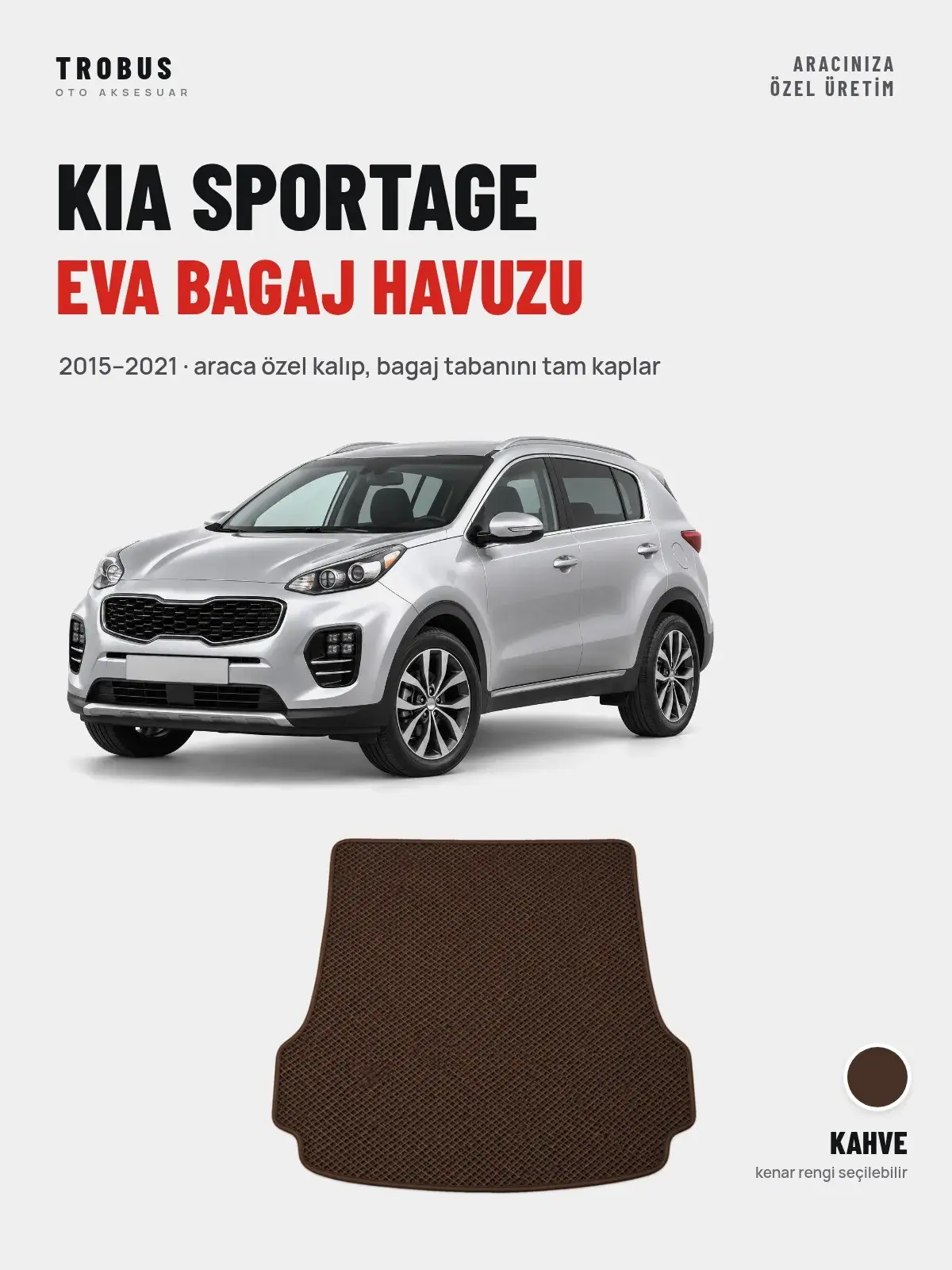 Kia Sportage EVA Bagaj Havuzu (2015–2021) Kahve – Araca Özel Kalıp (1)