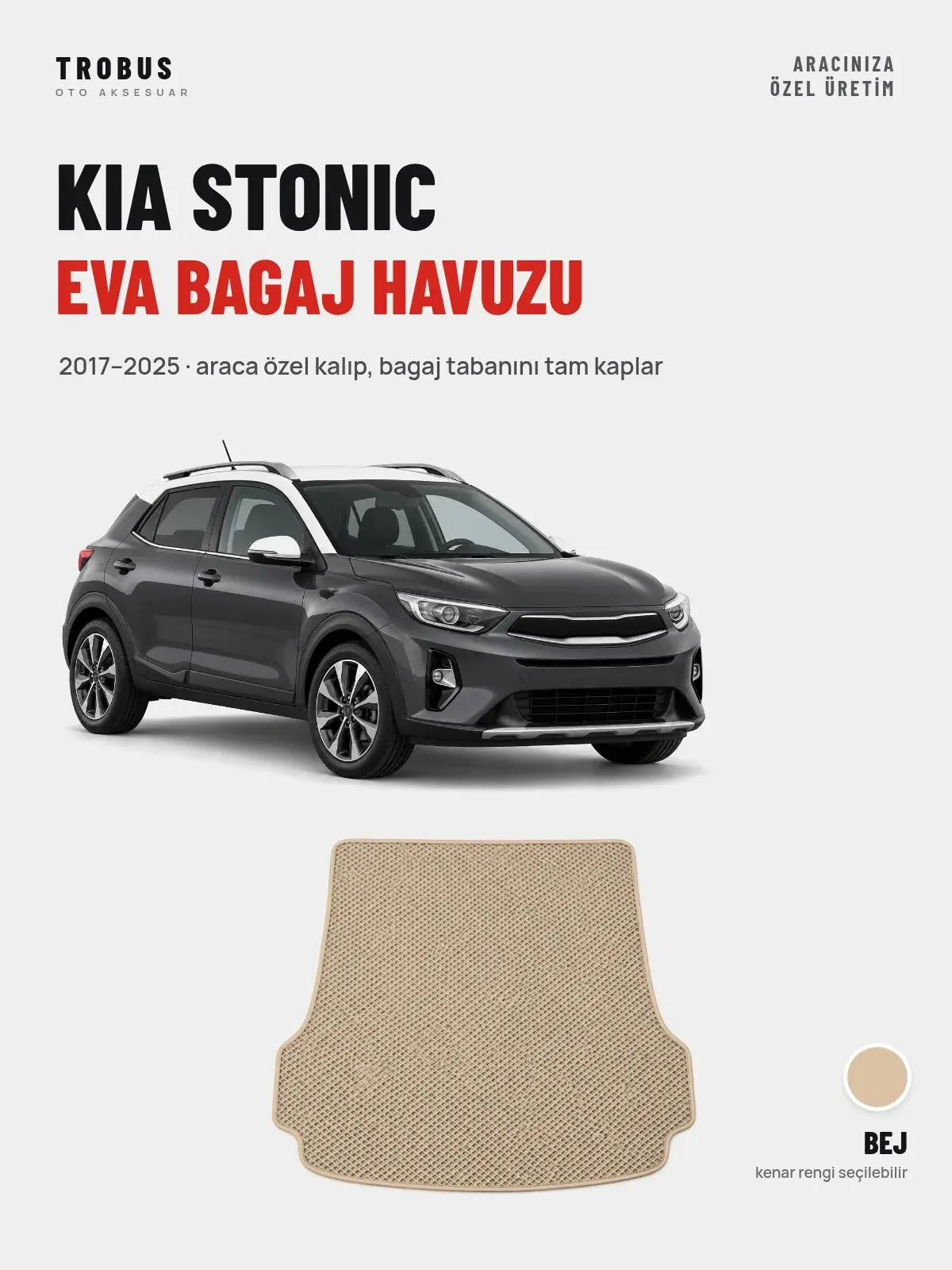 Kia Stonic EVA Bagaj Havuzu (2017–2025) Bej – Araca Özel Kalıp (1)