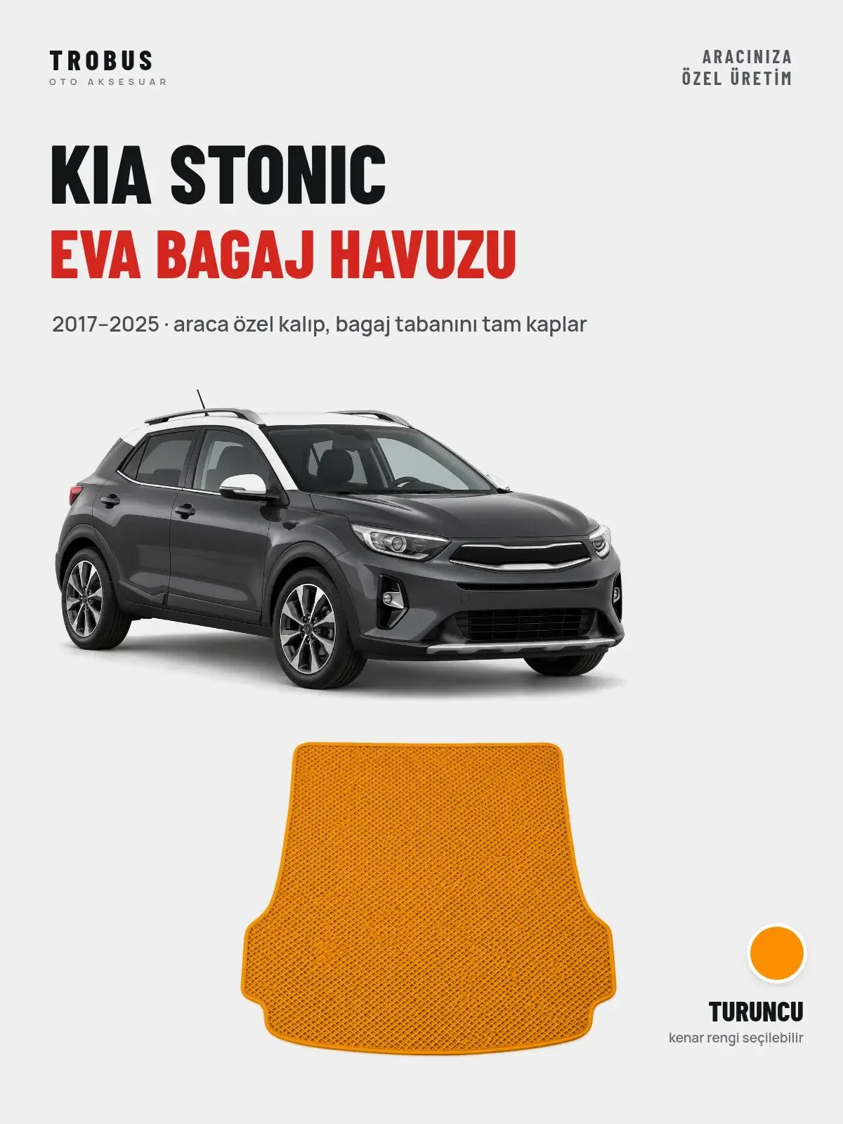 Kia Stonic EVA Bagaj Havuzu (2017–2025) Turuncu – Araca Özel Kalıp (1)