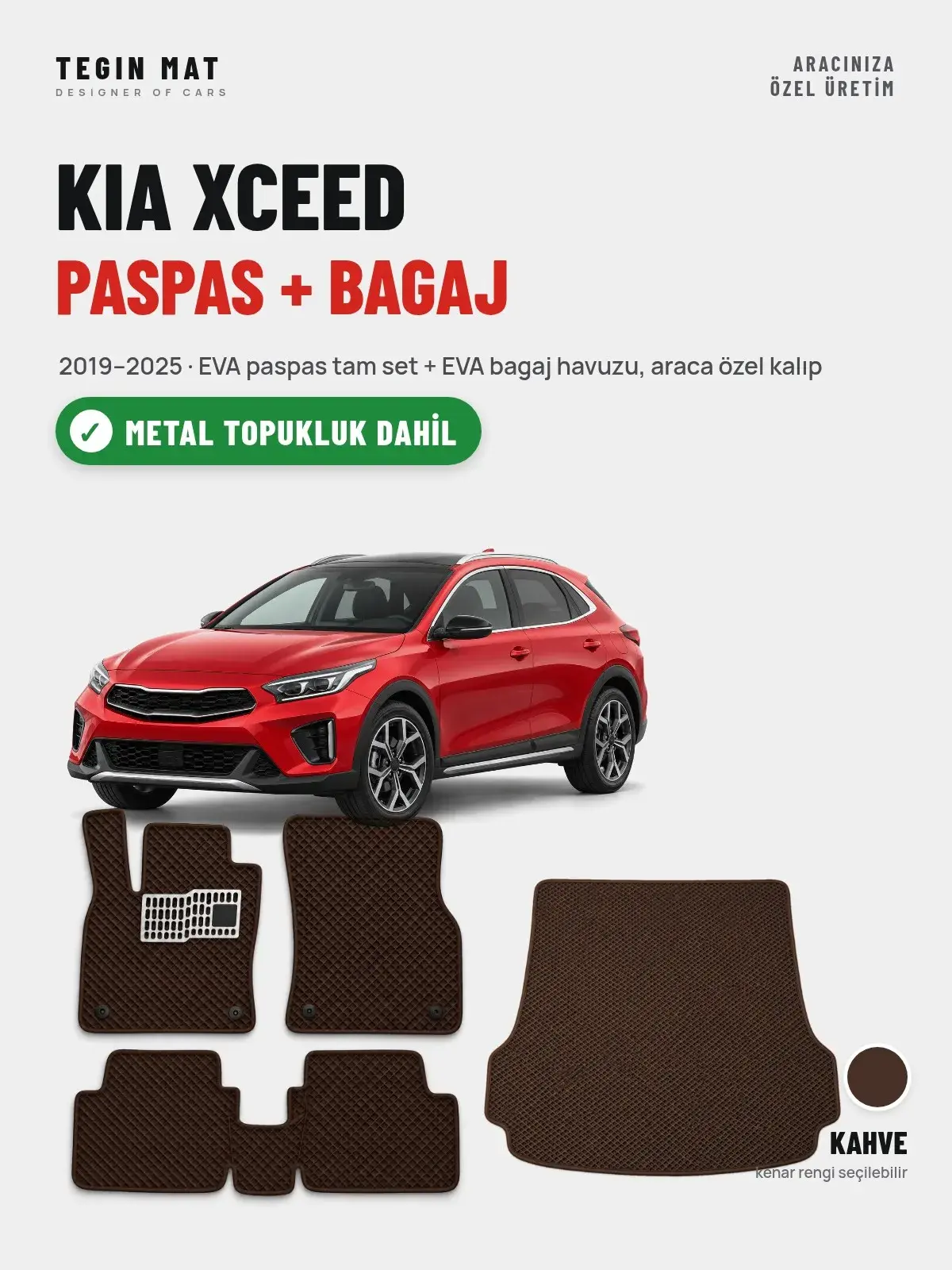 Kia XCeed EVA Paspas + Bagaj Havuzu Seti (2019–2025) Kahve – Metal Topukluk Dahil (1)