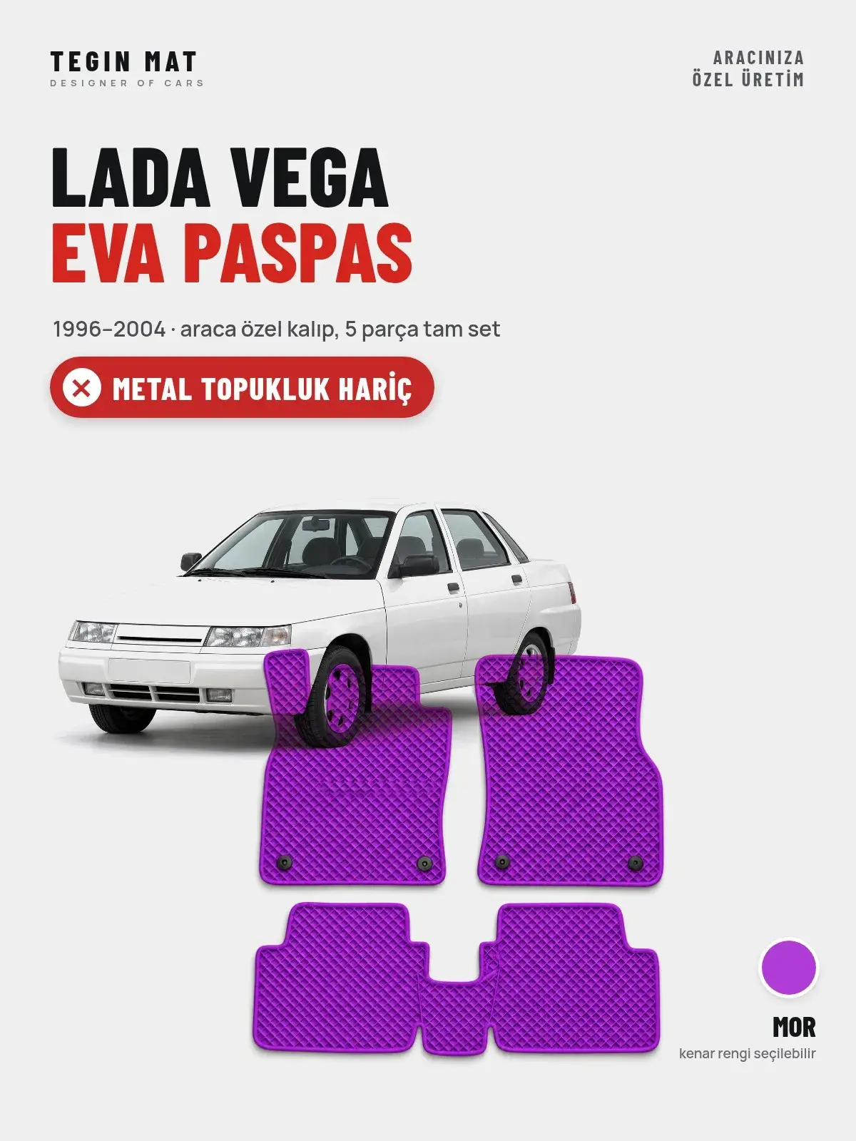 Lada Vega EVA Oto Paspas Tam Set (1996–2004) Mor – Metal Topukluk Hariç (1)