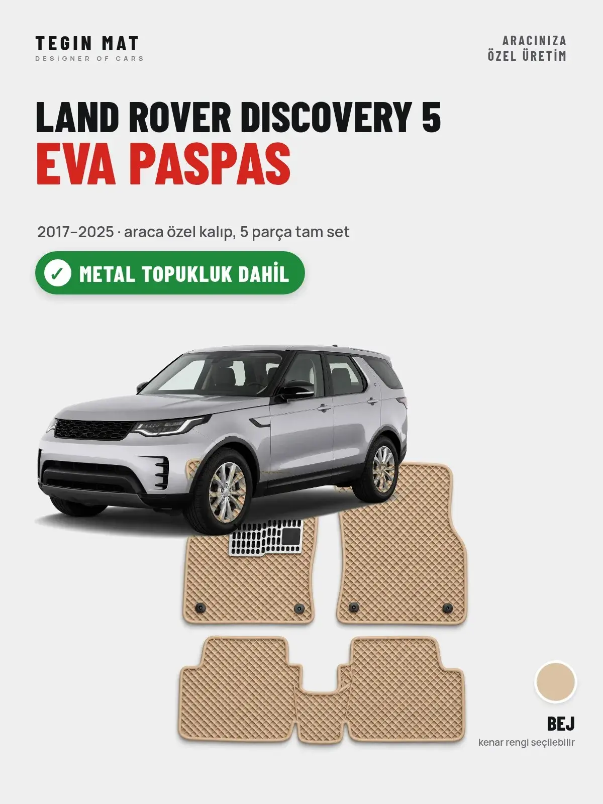 Land Rover Discovery 5 EVA Oto Paspas Tam Set (2017–2025) Bej – Metal Topukluk Dahil (1)