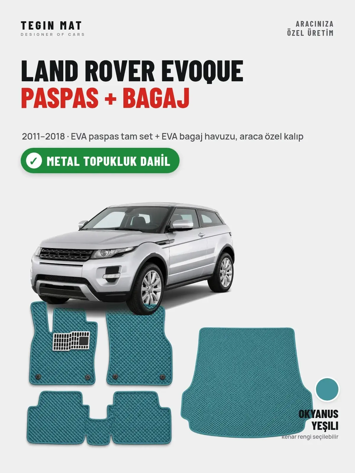 Land Rover Evoque EVA Paspas + Bagaj Havuzu Seti (2011–2018) Okyanus Yeşili – Metal Topukluk Dahil (1)