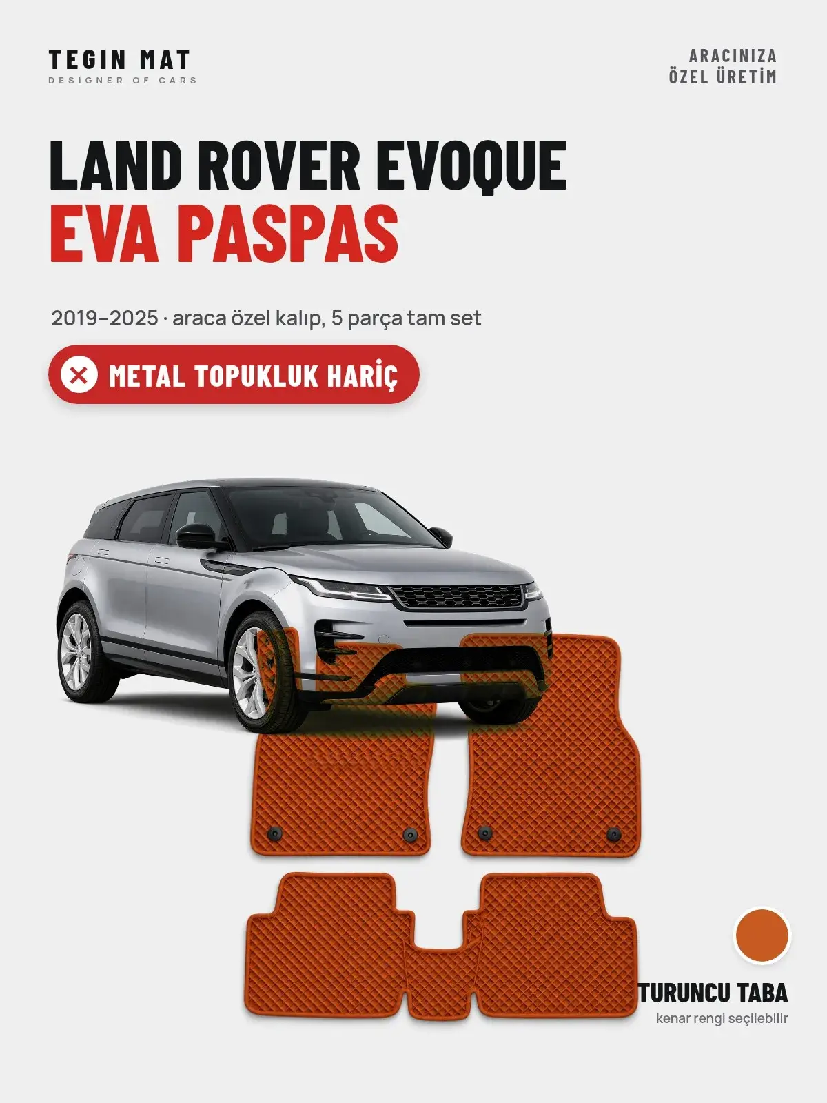 Land Rover Evoque EVA Oto Paspas Tam Set (2019–2025) Turuncu Taba – Metal Topukluk Hariç (1)