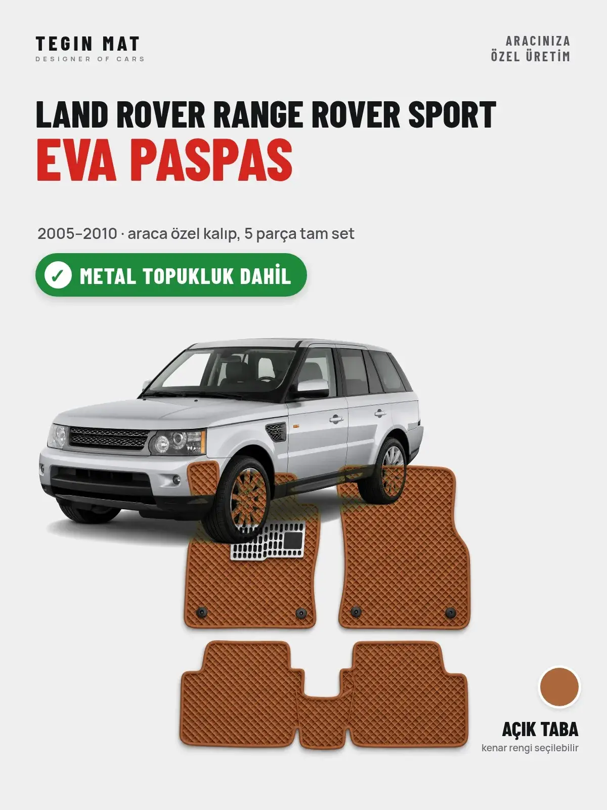 Land Rover Range Rover Sport EVA Oto Paspas Tam Set (2005–2010) Açık Taba – Metal Topukluk Dahil (1)