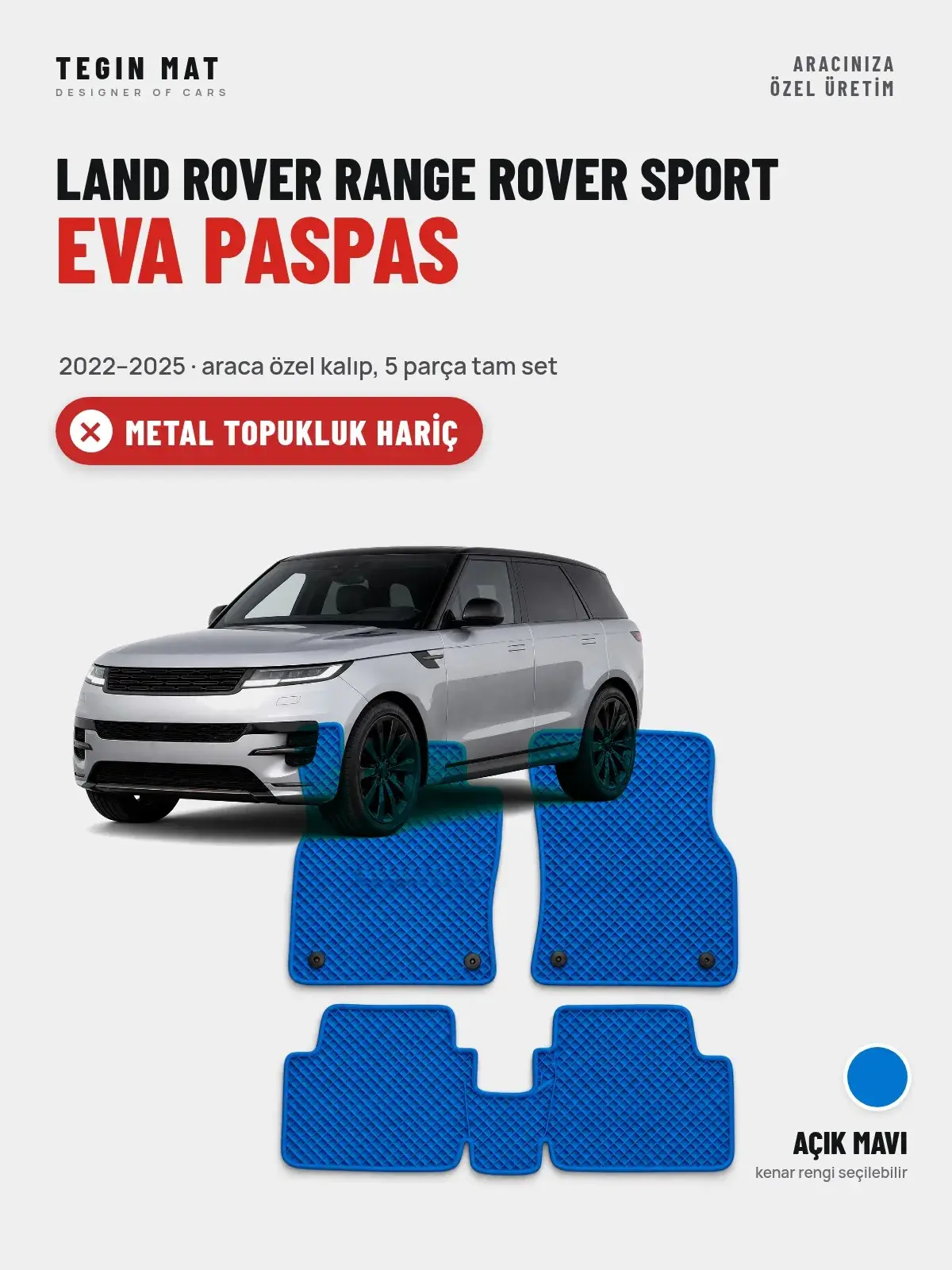 Land Rover Range Rover Sport EVA Oto Paspas Tam Set (2022–2025) Açık Mavi – Metal Topukluk Hariç (1)