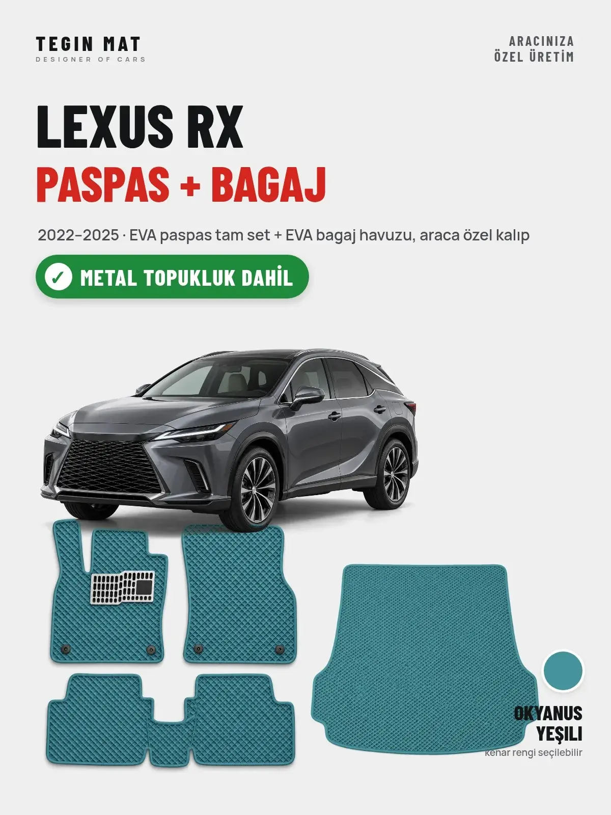 Lexus RX EVA Paspas + Bagaj Havuzu Seti (2022–2025) Okyanus Yeşili – Metal Topukluk Dahil (1)