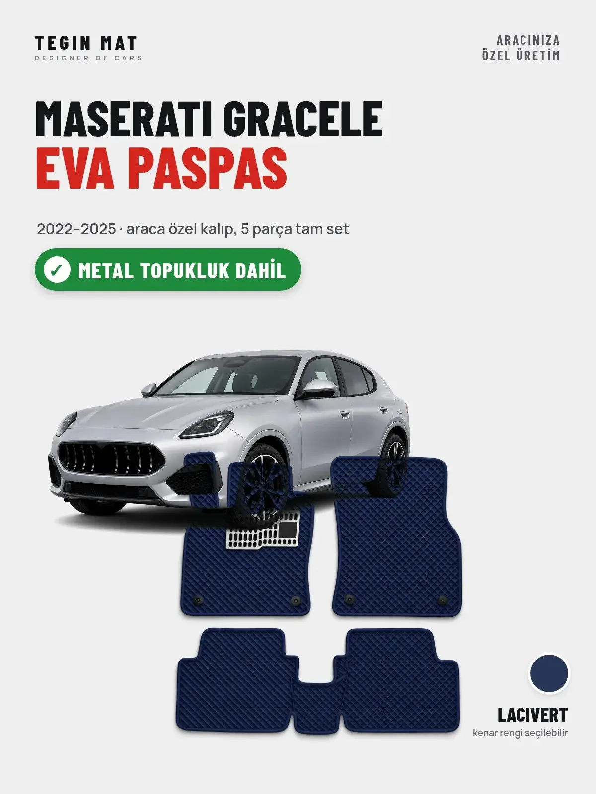 Maserati Gracele EVA Oto Paspas Tam Set (2022–2025) Lacivert – Metal Topukluk Dahil (1)