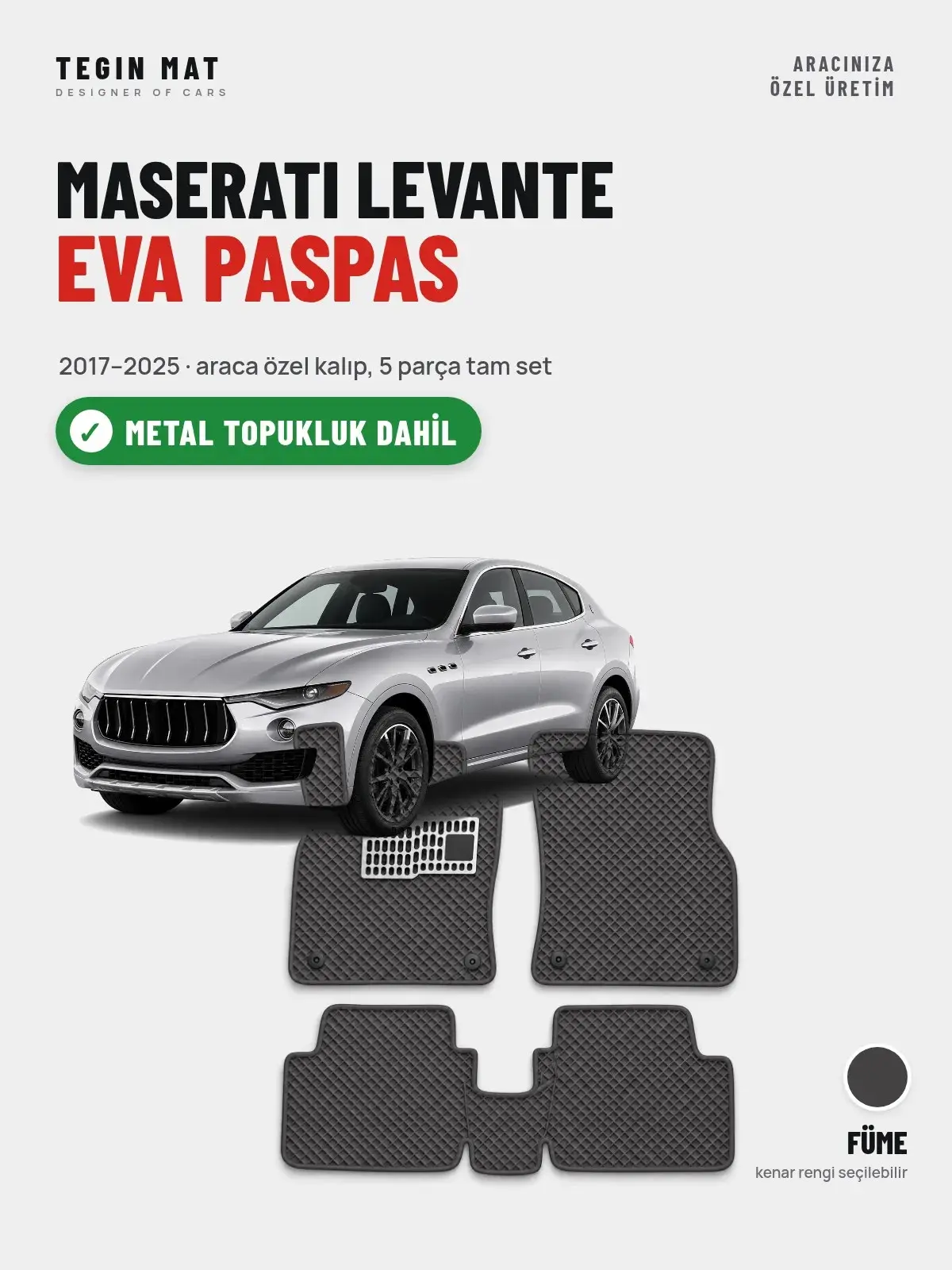 Maserati Levante EVA Oto Paspas Tam Set (2017–2025) Füme – Metal Topukluk Dahil (1)