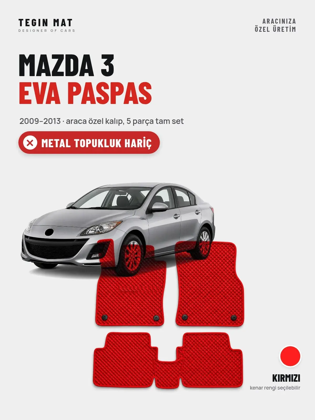 Mazda 3 EVA Oto Paspas Tam Set (2009–2013) Kırmızı – Metal Topukluk Hariç (1)