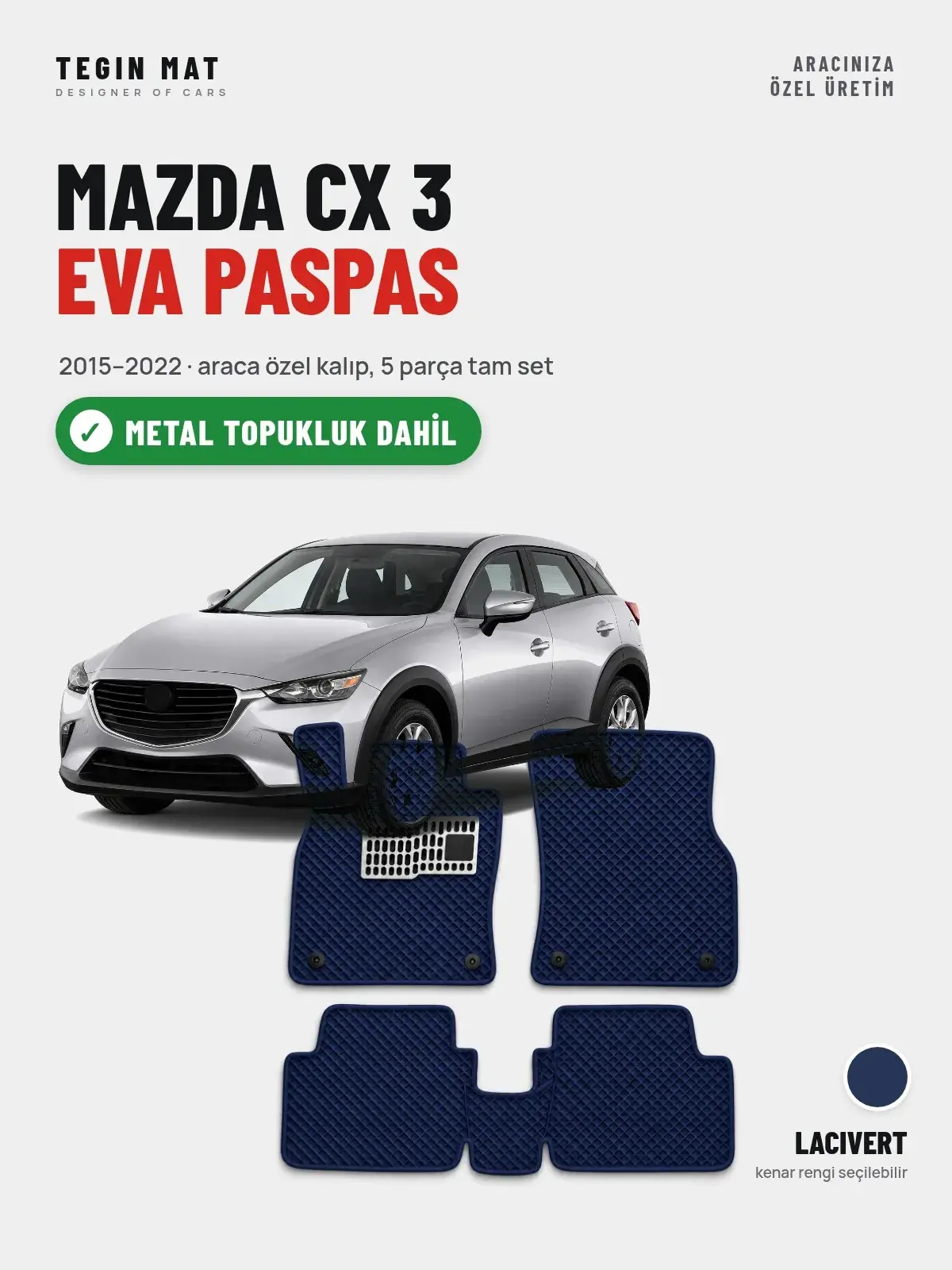 Mazda CX 3 EVA Oto Paspas Tam Set (2015–2022) Lacivert – Metal Topukluk Dahil (1)