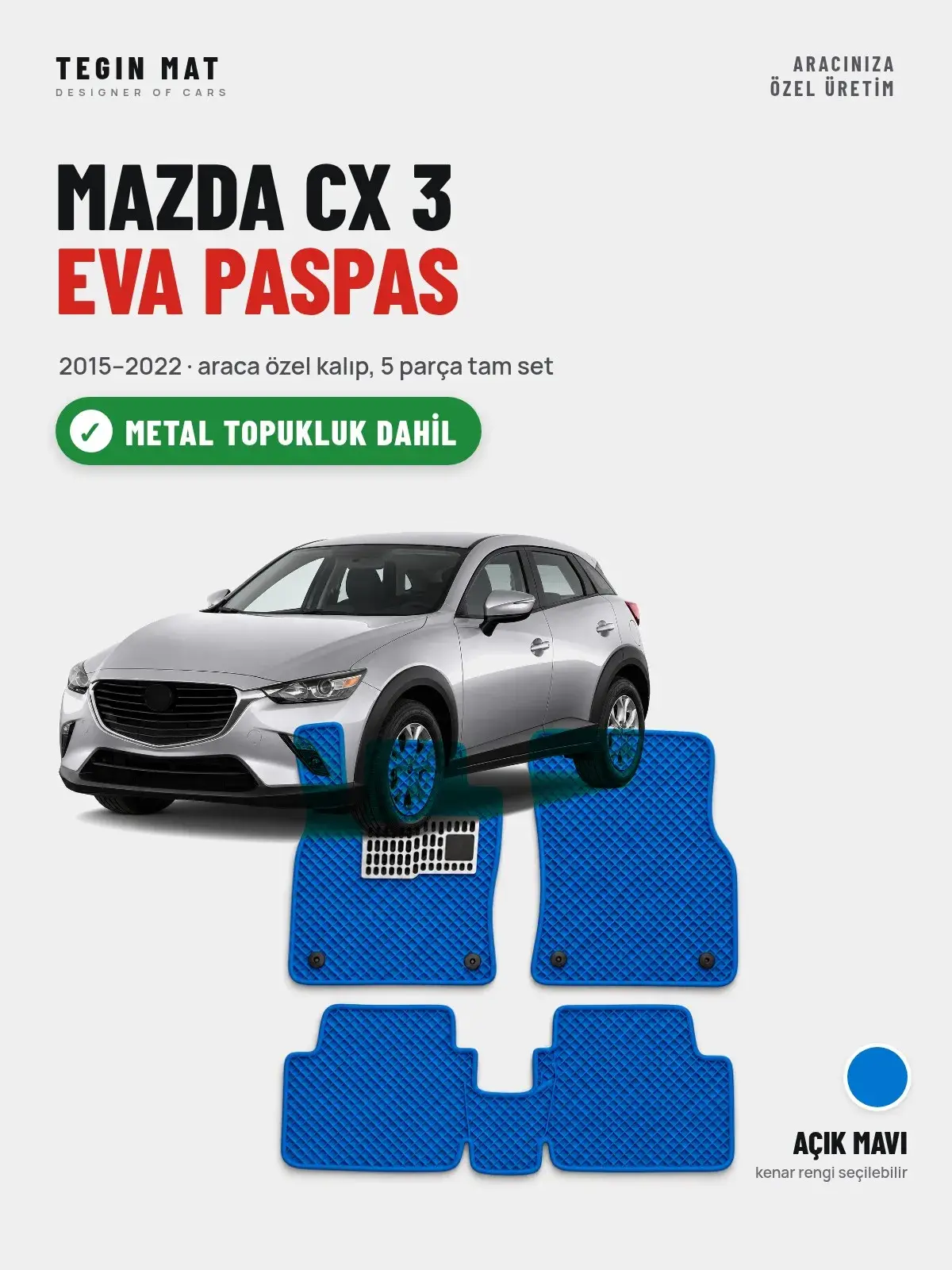 Mazda CX 3 EVA Oto Paspas Tam Set (2015–2022) Açık Mavi – Metal Topukluk Dahil (1)