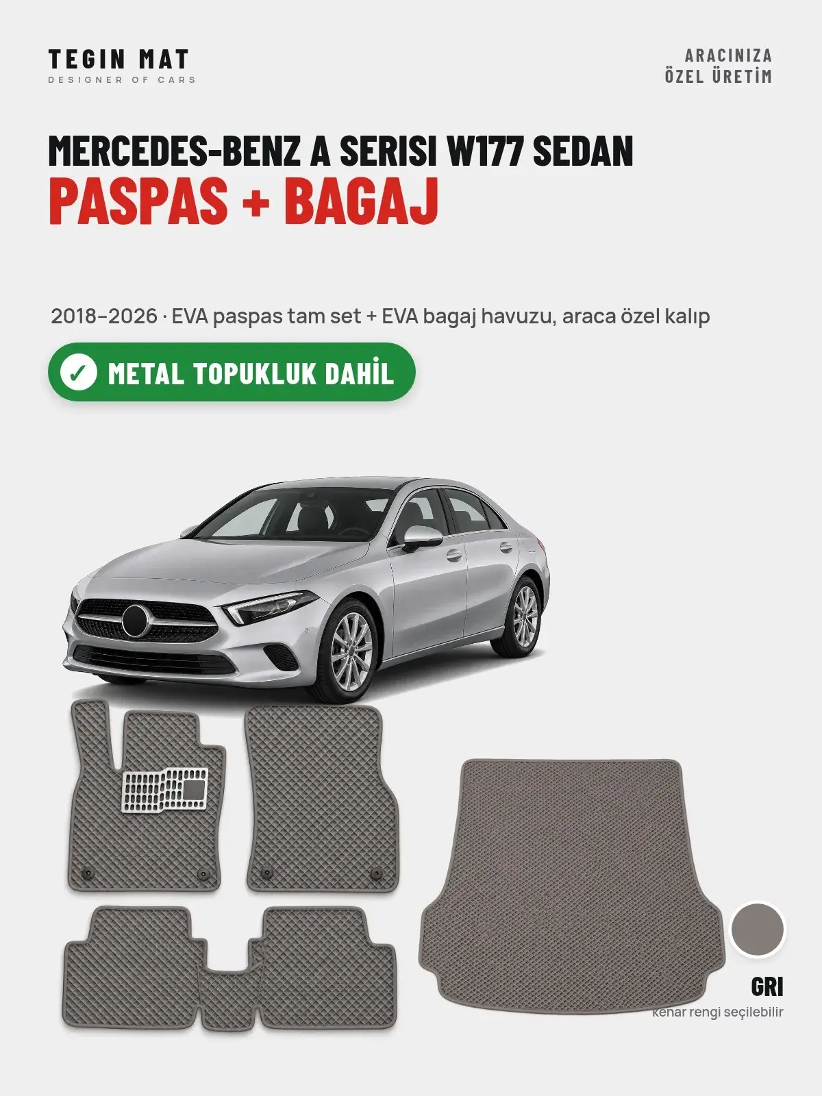 Mercedes-Benz A Serisi W177 Sedan EVA Paspas + Bagaj Havuzu Seti (2018–2026) Gri – Metal Topukluk Dahil (1)