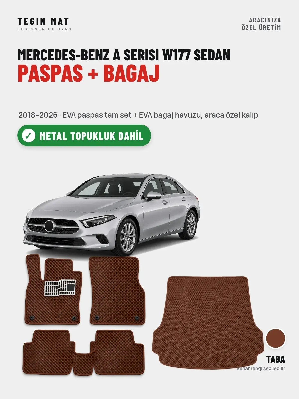 Mercedes-Benz A Serisi W177 Sedan EVA Paspas + Bagaj Havuzu Seti (2018–2026) Taba – Metal Topukluk Dahil (1)