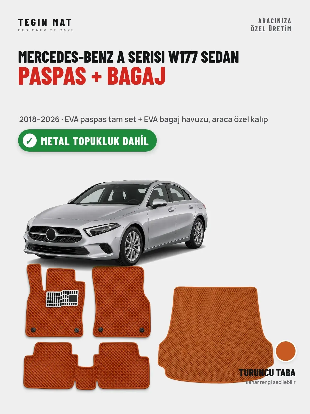 Mercedes-Benz A Serisi W177 Sedan EVA Paspas + Bagaj Havuzu Seti (2018–2026) Turuncu Taba – Metal Topukluk Dahil (1)