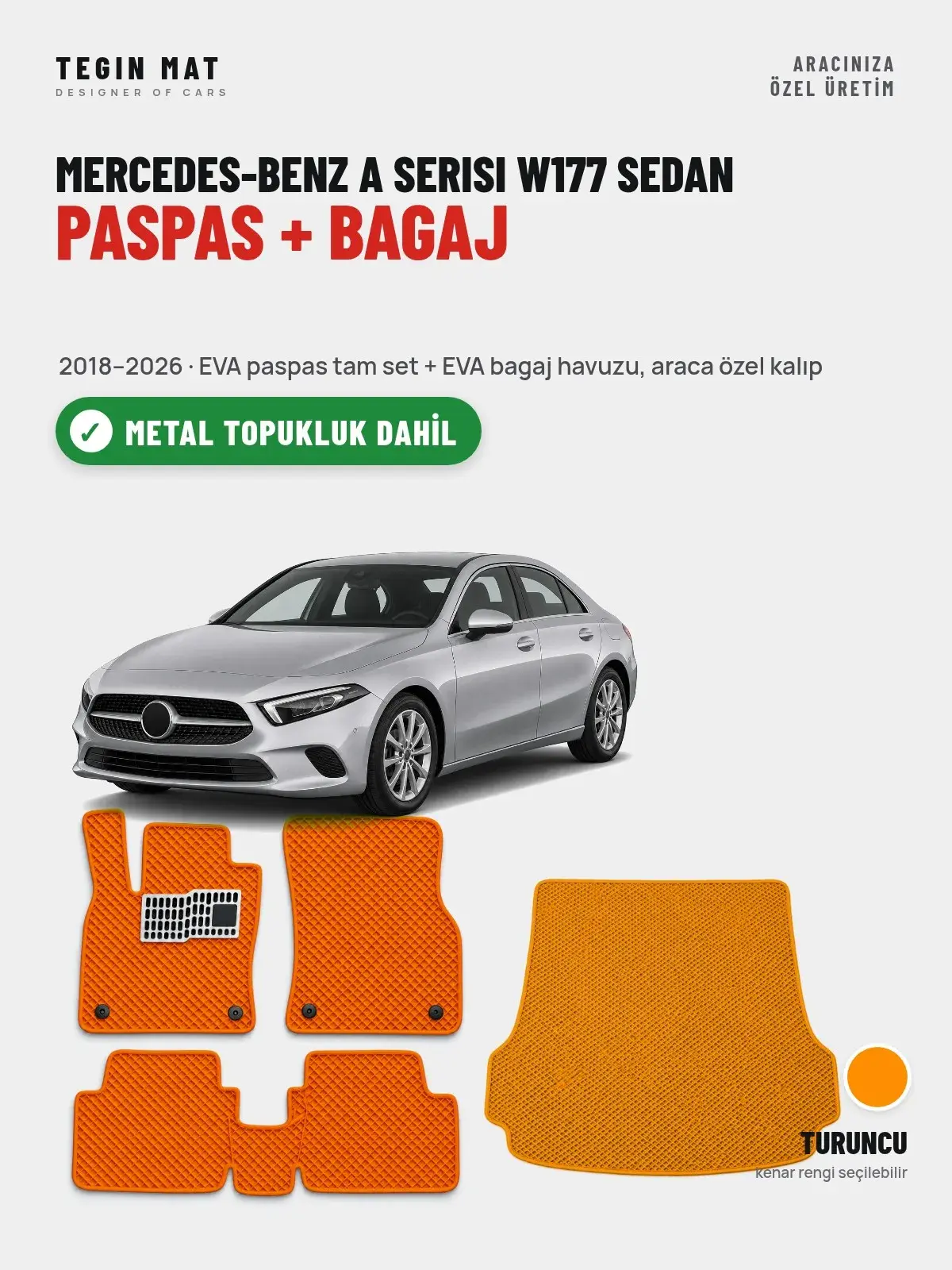 Mercedes-Benz A Serisi W177 Sedan EVA Paspas + Bagaj Havuzu Seti (2018–2026) Turuncu – Metal Topukluk Dahil (1)