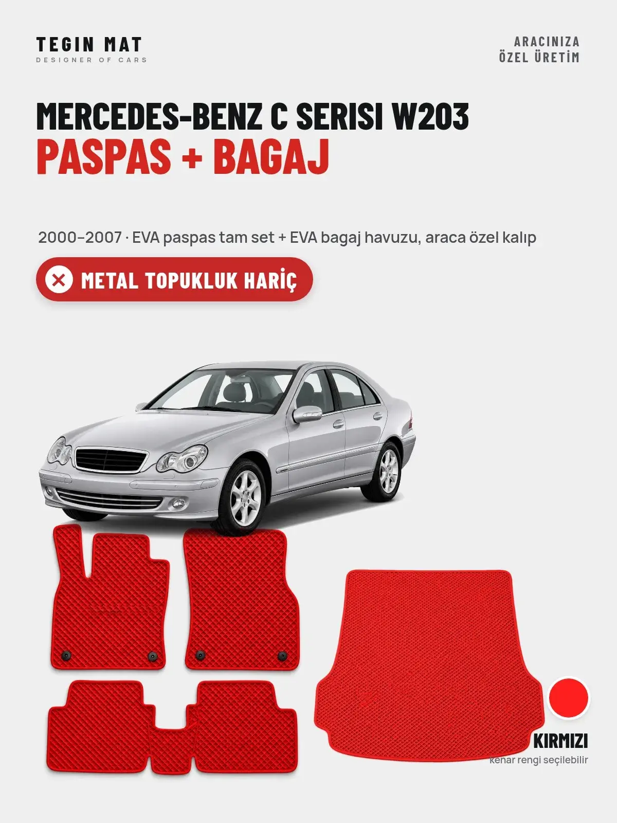 Mercedes-Benz C Serisi W203 EVA Paspas + Bagaj Havuzu Seti (2000–2007) Kırmızı – Metal Topukluk Hariç (1)