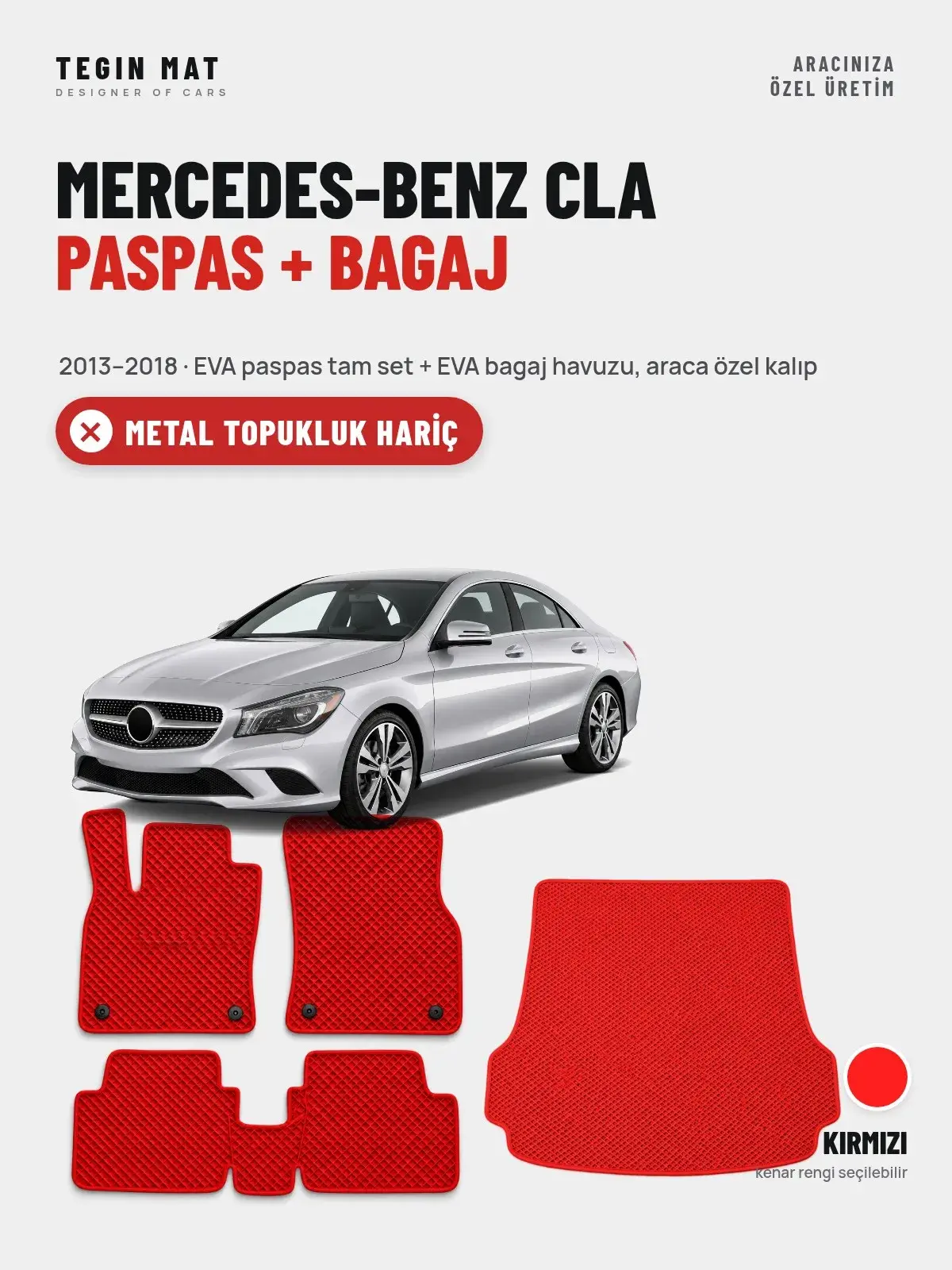 Mercedes-Benz CLA EVA Paspas + Bagaj Havuzu Seti (2013–2018) Kırmızı – Metal Topukluk Hariç (1)