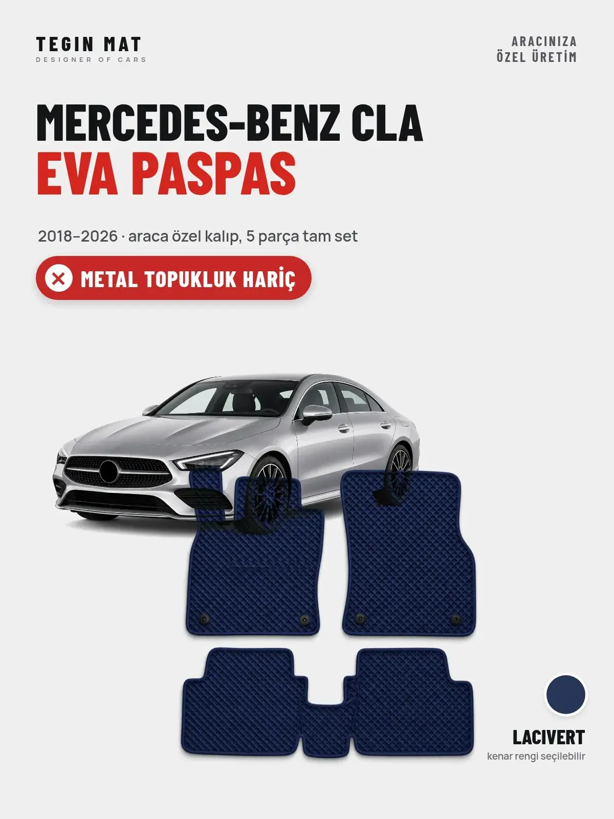 Mercedes-Benz CLA EVA Oto Paspas Tam Set (2018–2026) Lacivert – Metal Topukluk Hariç (1)