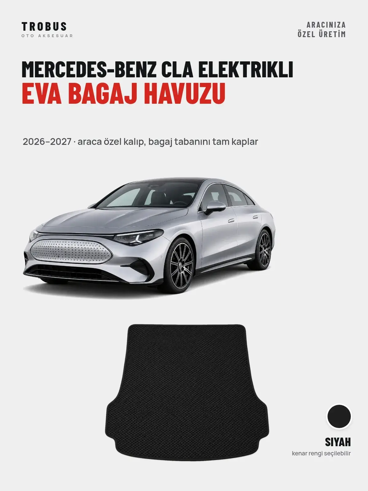 Mercedes-Benz CLA Elektrikli EVA Bagaj Havuzu (2026–2027) Siyah – Araca Özel Kalıp (1)