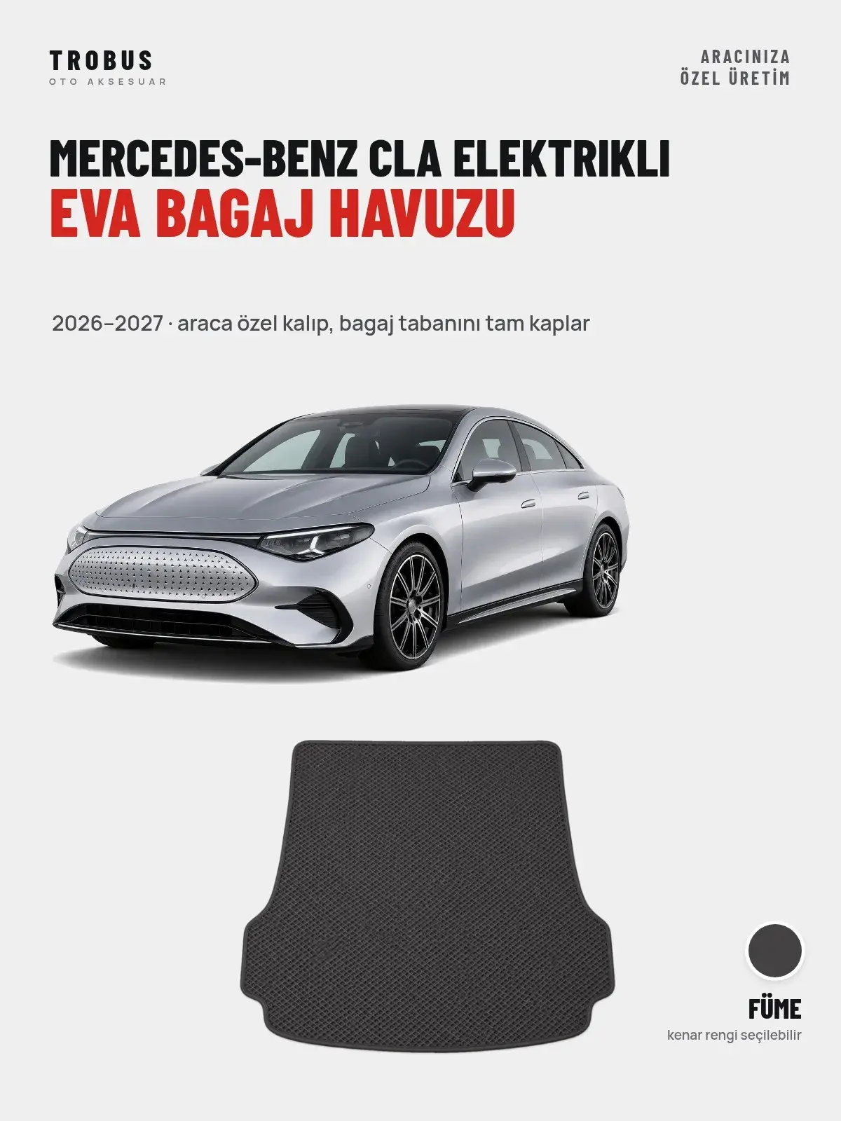 Mercedes-Benz CLA Elektrikli EVA Bagaj Havuzu (2026–2027) Füme – Araca Özel Kalıp (1)