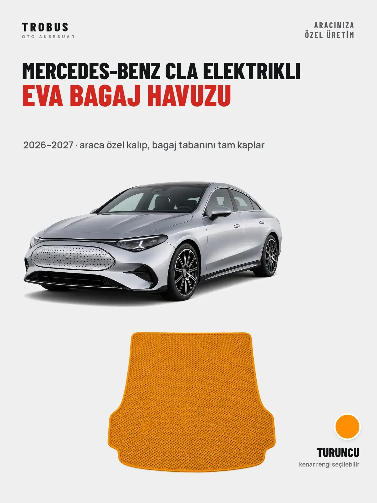 Mercedes-Benz CLA Elektrikli EVA Bagaj Havuzu (2026–2027) Turuncu – Araca Özel Kalıp (1)