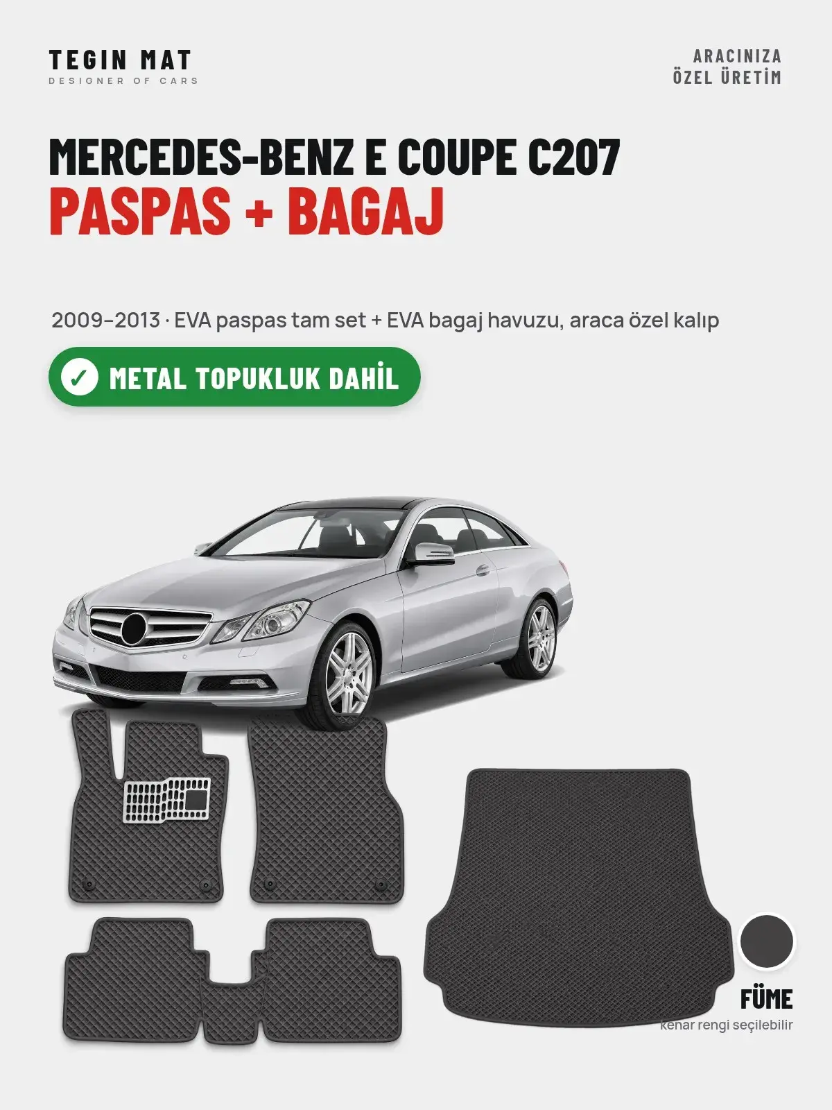 Mercedes-Benz E Coupe C207 EVA Paspas + Bagaj Havuzu Seti (2009–2013) Füme – Metal Topukluk Dahil (1)
